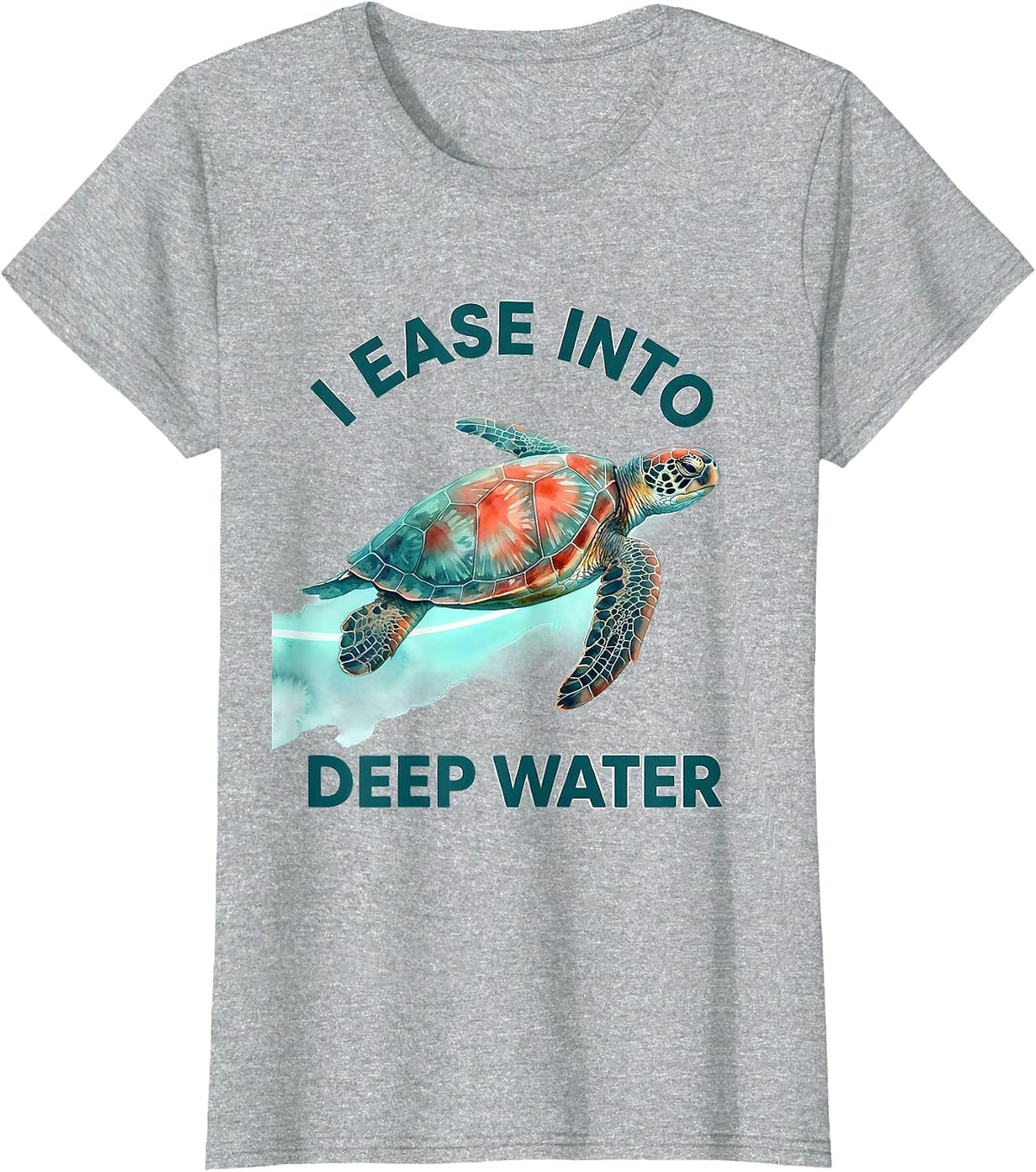 I Ease Into Deep Water Watercolor Sea Turtle Beach Vacation T-Shirt - Heather Grey