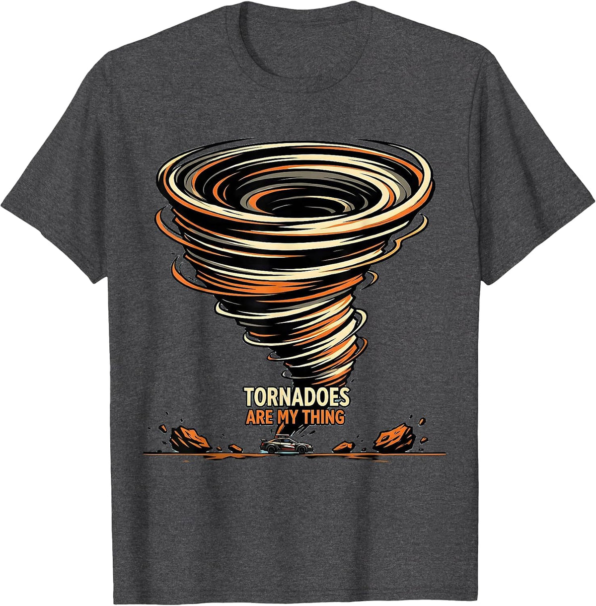 Men's Tornadoes Are My Thing Cartoon Meteorology Storm Chaser T-Shirt - Dark Heather Grey