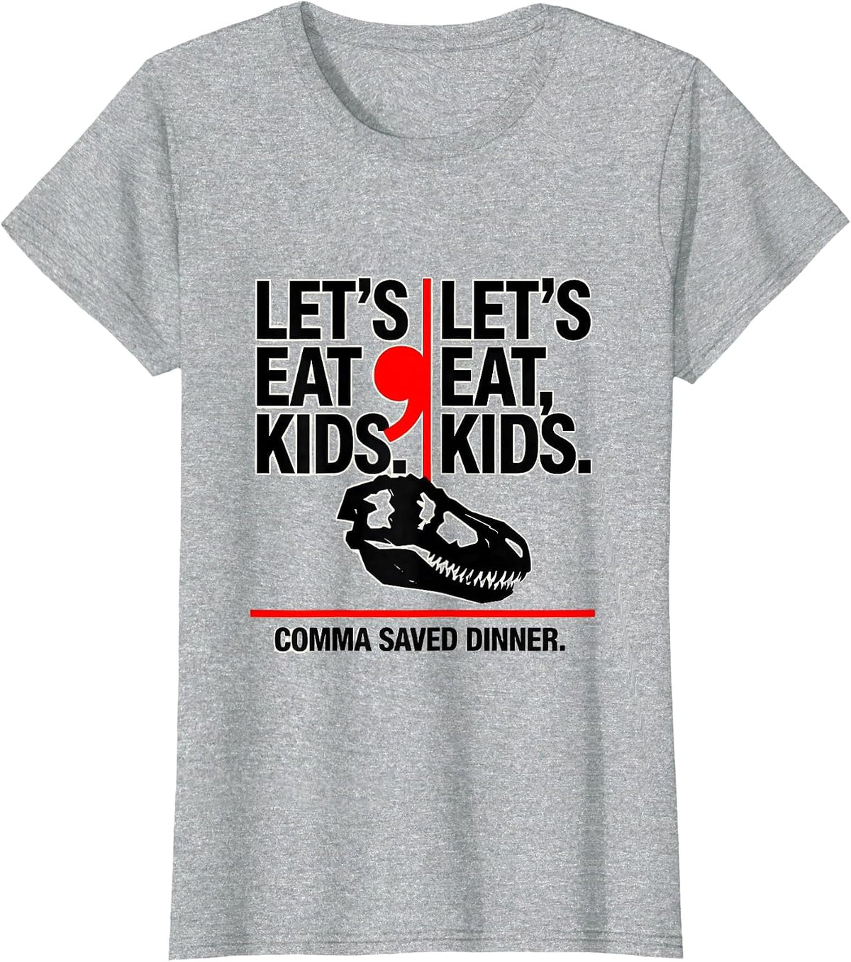 Women's Let's Eat Kids Comma Saved Dinner Funny Grammar Teacher T-Shirt - Heather Grey
