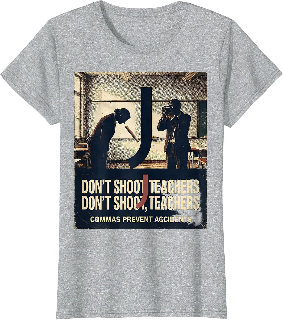 Women's Don't Shoot Teachers Commas Prevent Accidents Vintage T-Shirt - Heather Grey