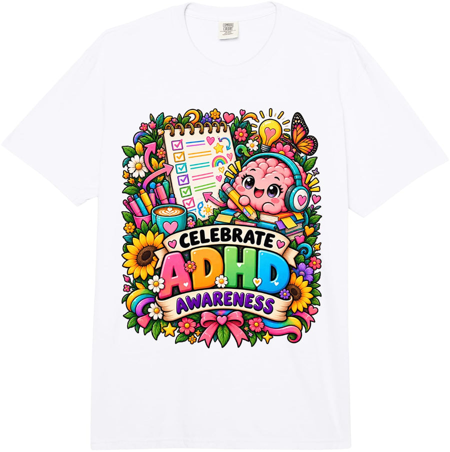Celebrate ADHD Awareness Neurodiversity Warrior Support Comfort Colors Adult Heavyweight T-Shirt - Adult Unisex White