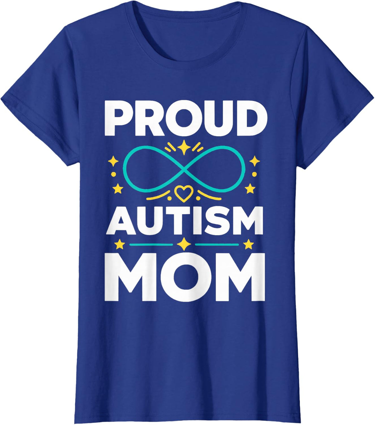 Proud Infinity Mom Heart Stars T-Shirt - Royal Blue