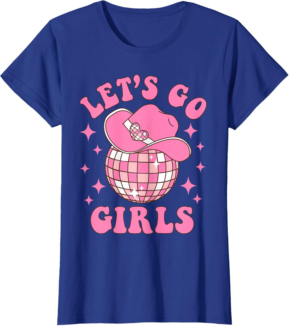 Let's Go Girls Disco Western Rodeo Cowgirl Bachelorette Tees T-Shirts for Women - Royal Blue