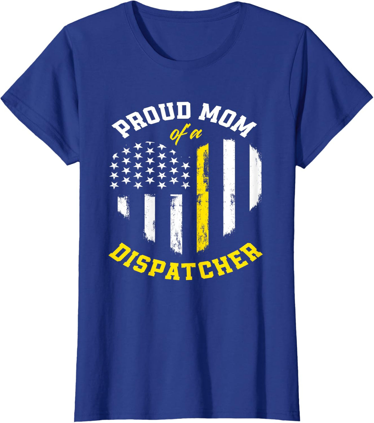 Proud Mom Of A Dispatcher American Flag 911 Dispatcher T-Shirt - Royal Blue