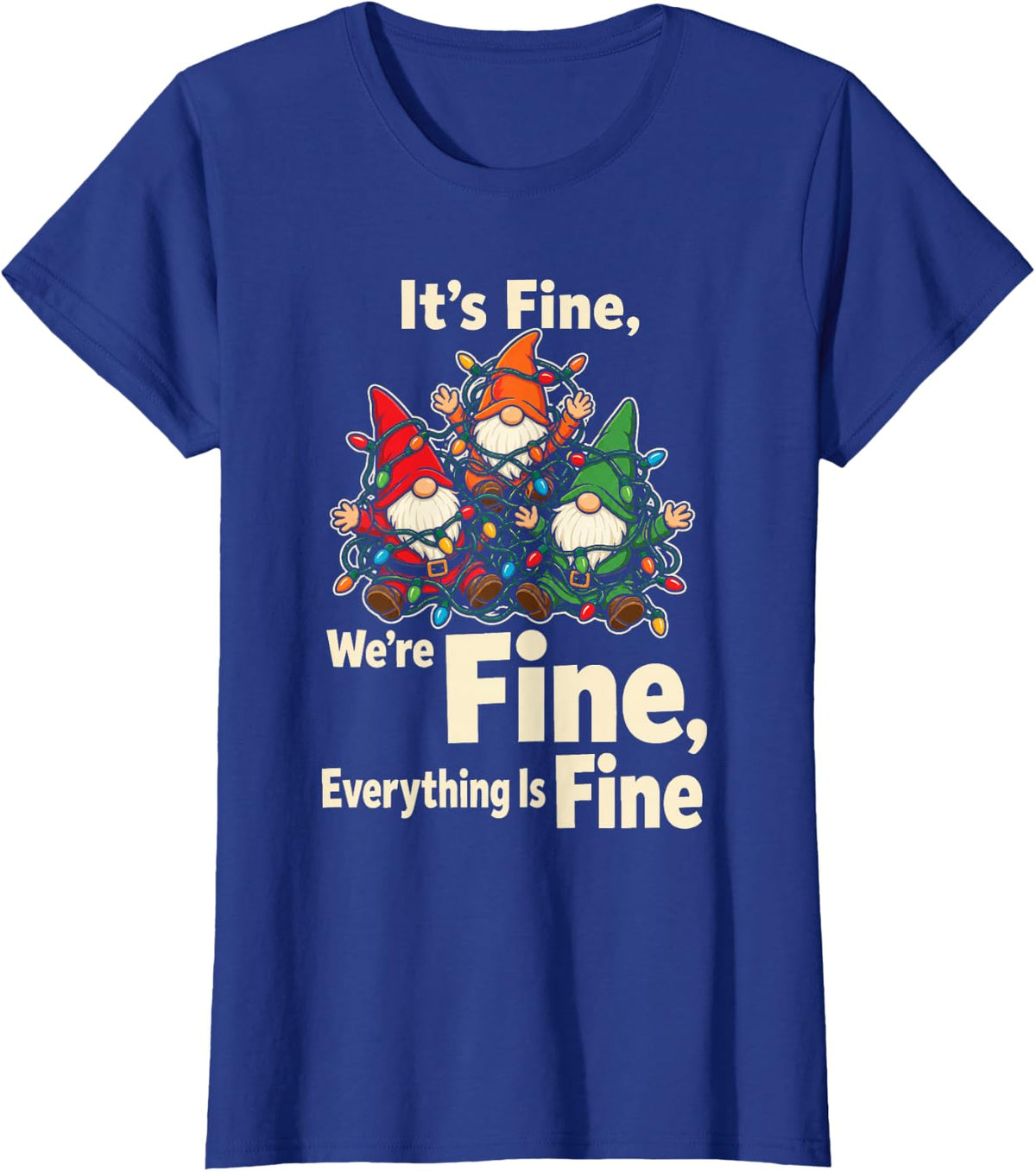 Preschool Staff It's Fine We're Fine Everything is Fine T-Shirt - Royal Blue