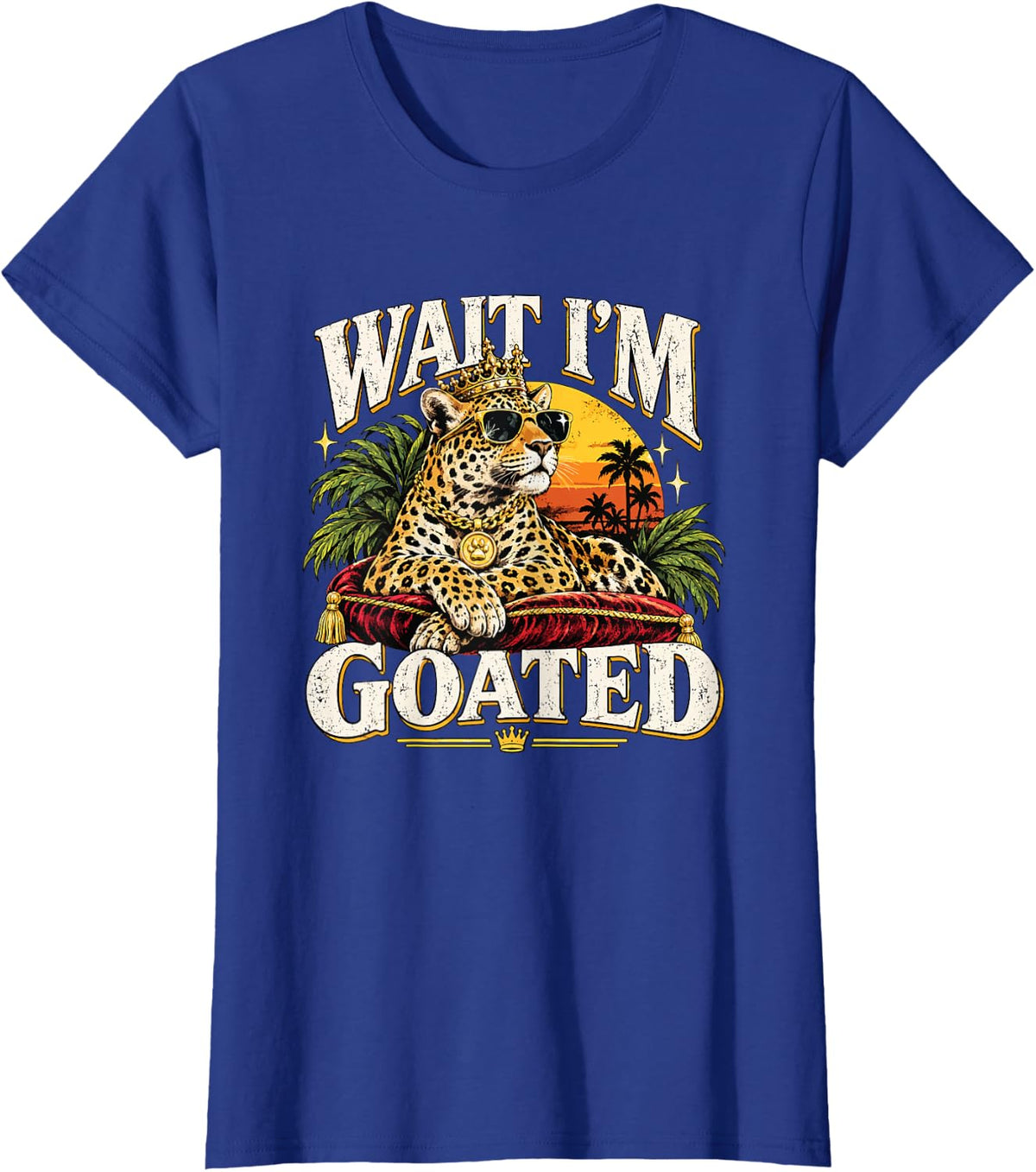 Wait I'm Goated Leopard Meme Boujee Big Cat Gen Z Slang T-Shirt - Royal Blue