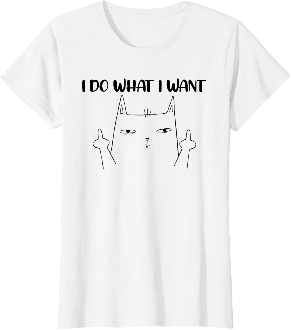 I Do What I Want Funny Cat Stinky Finger T-Shirt - White