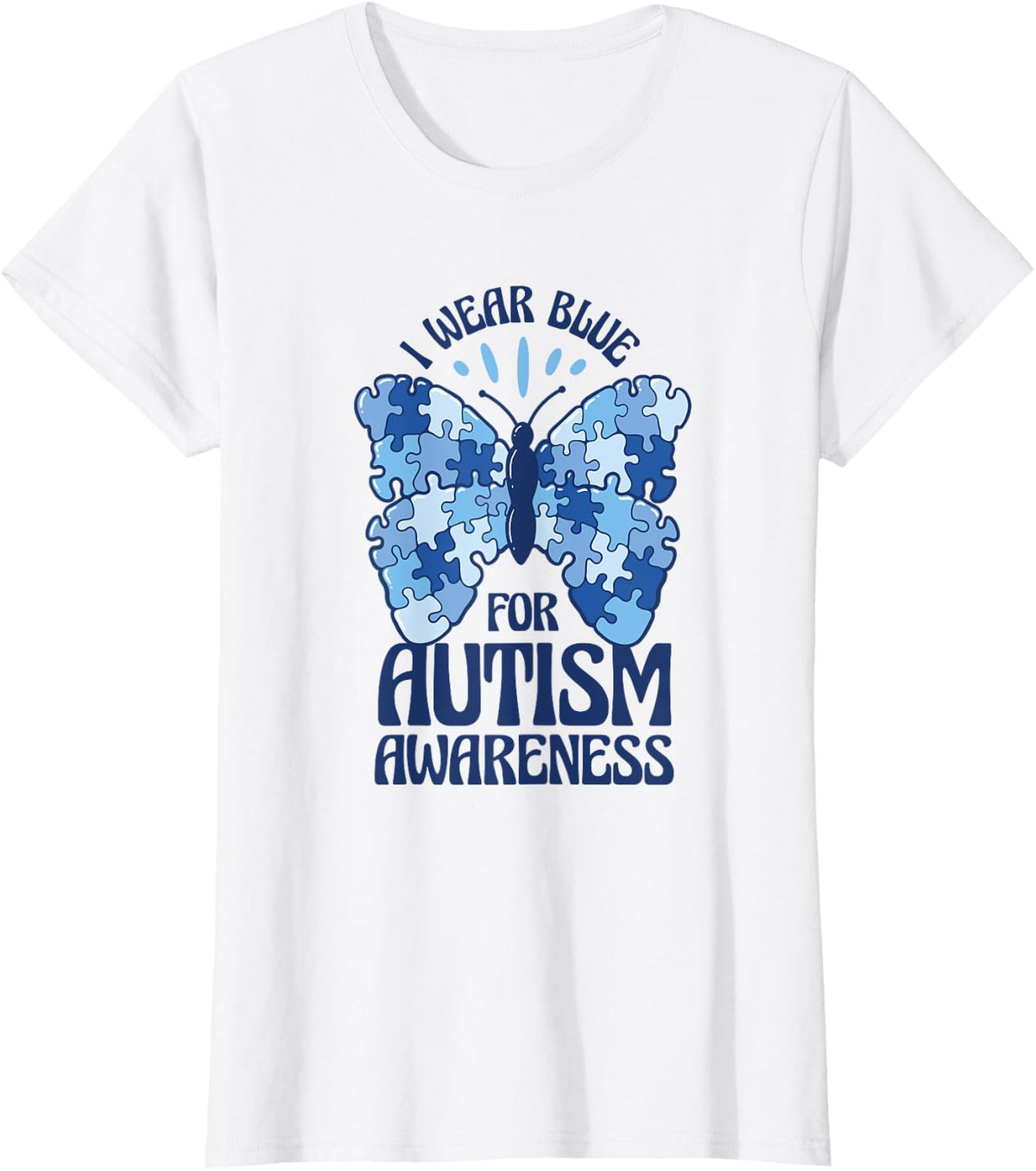 I Wear Blue For Autism Awareness T-Shirt - White