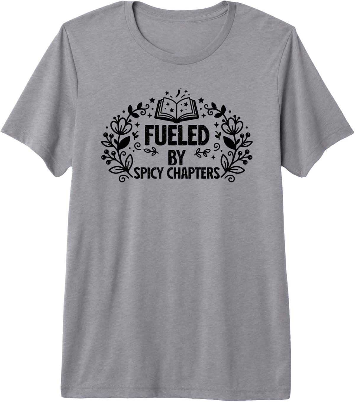 Spicy Book Smut Reader Fueled By Spicy Chapters Dark Romance Premium Tri-Blend T-Shirt - Storm