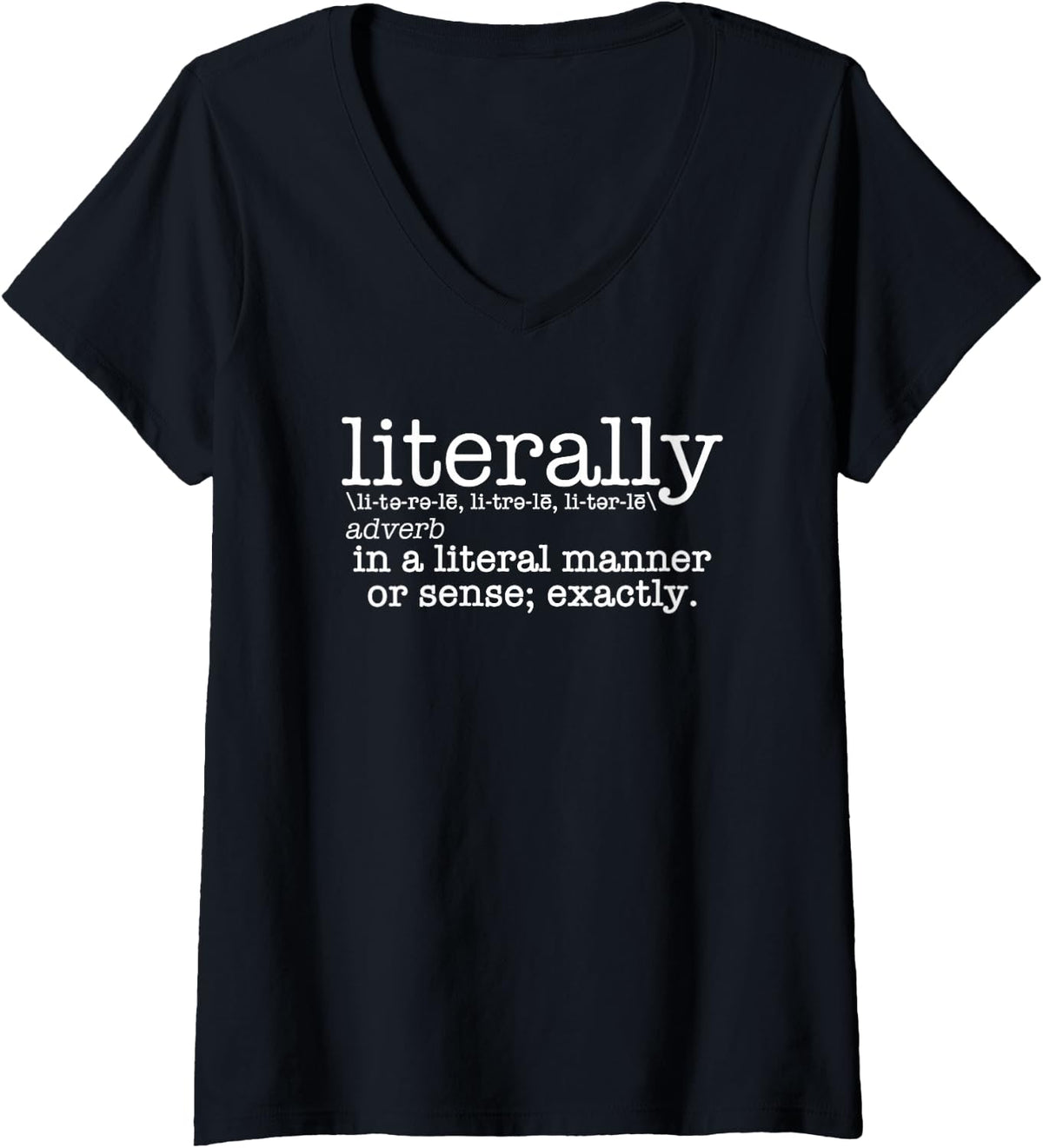 Women's Literally Funny Literal Grammar Definition V-Neck T-Shirt - Black