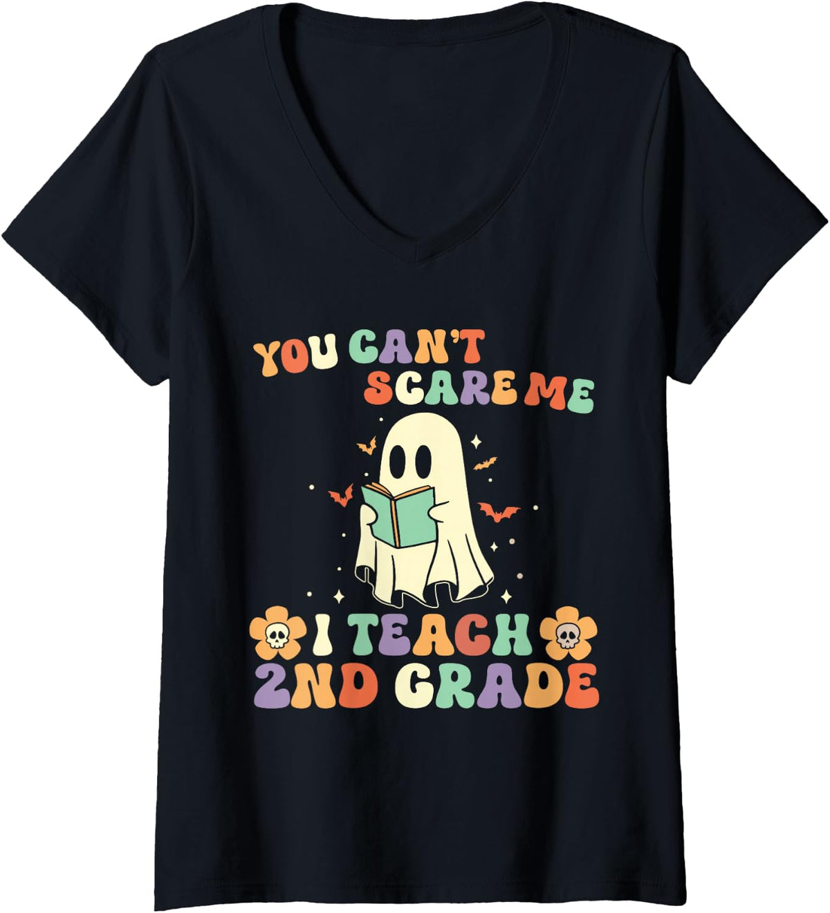 Women's You Can't Scare Me I'm a 2nd Second Grade Teacher Halloween V-Neck T-Shirt - Black