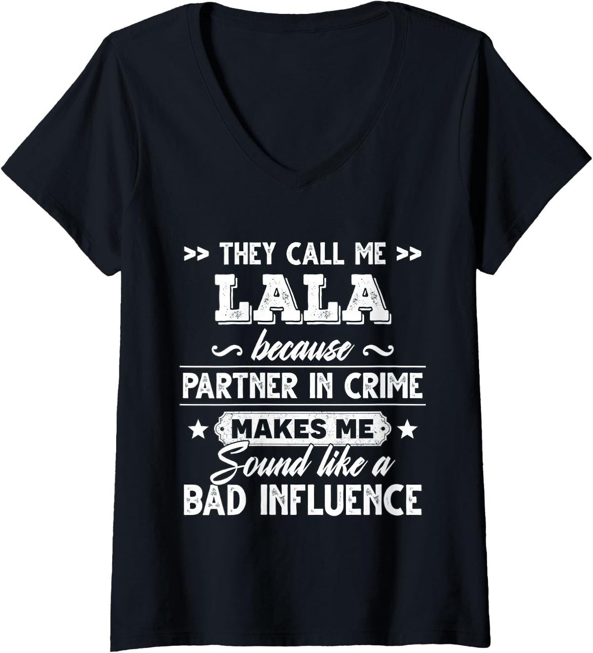 Womens Christmas They Call Me Lala Because Partner in Crime V-Neck T-Shirt - Black