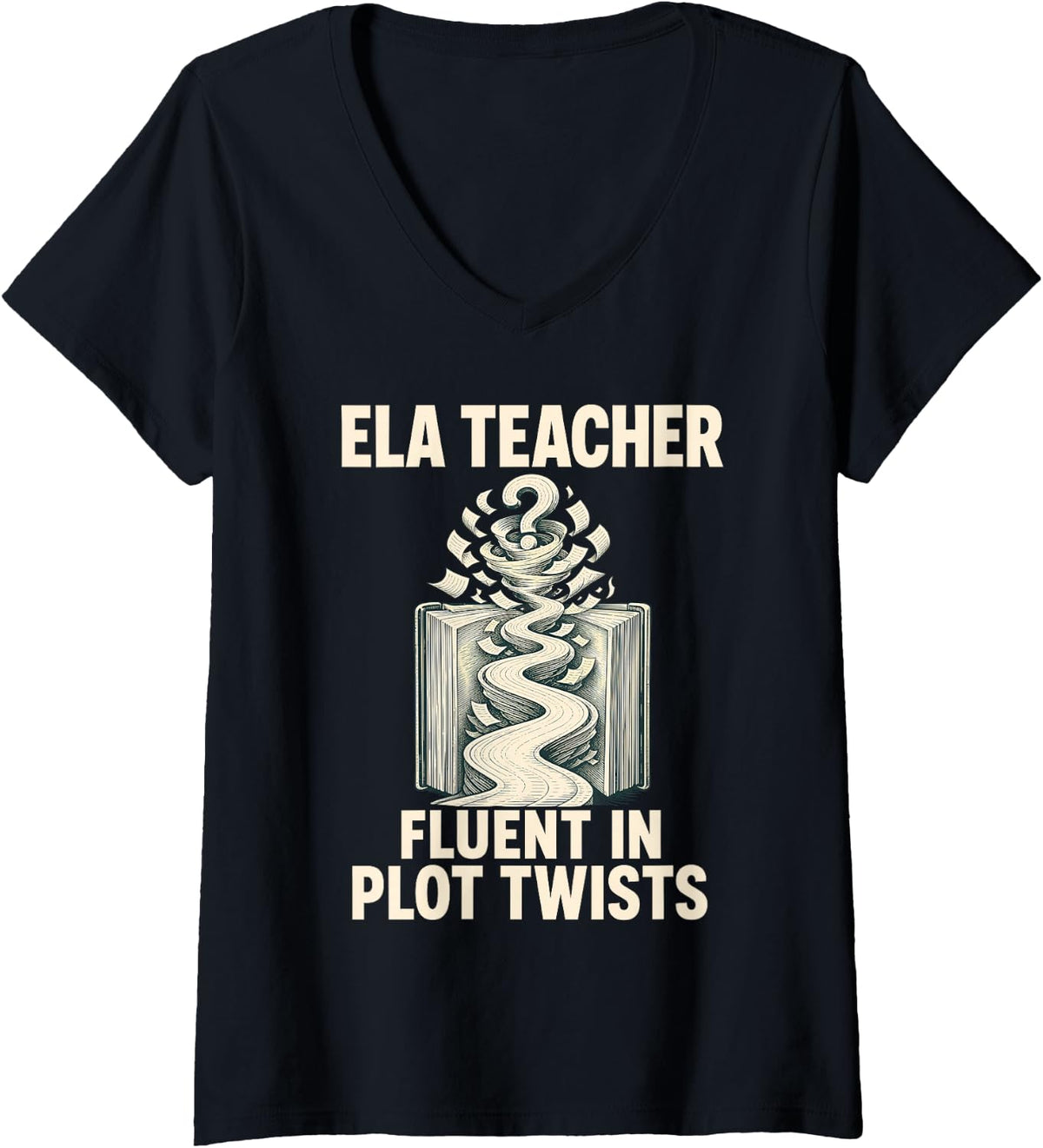 Women's Ela Teacher Fluent in Plot Twists Reading V-Neck T-Shirt - Black