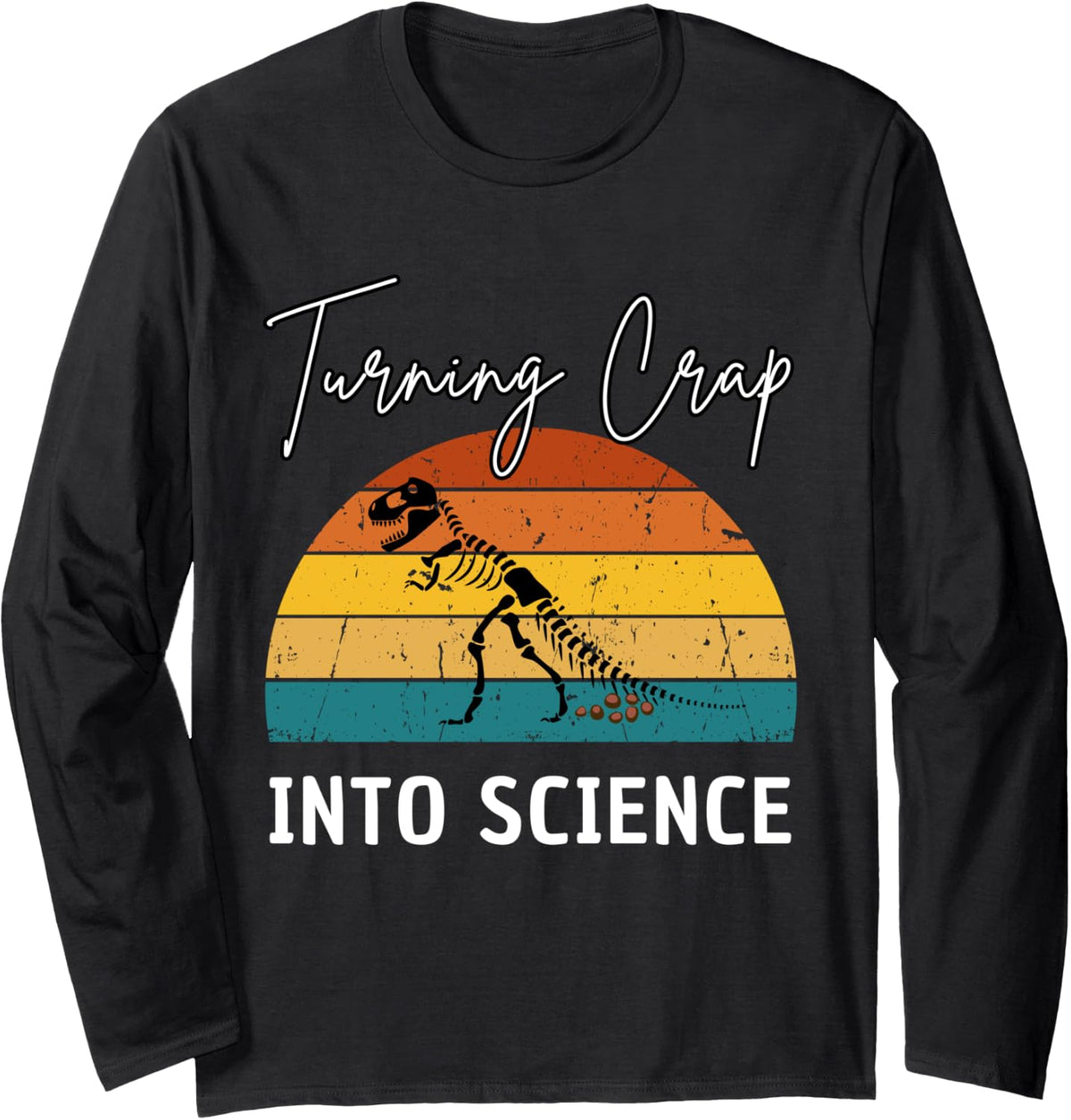 Coprolite Fossil Paleontology with Geologists Long Sleeve T-Shirt - Adult Unisex Black