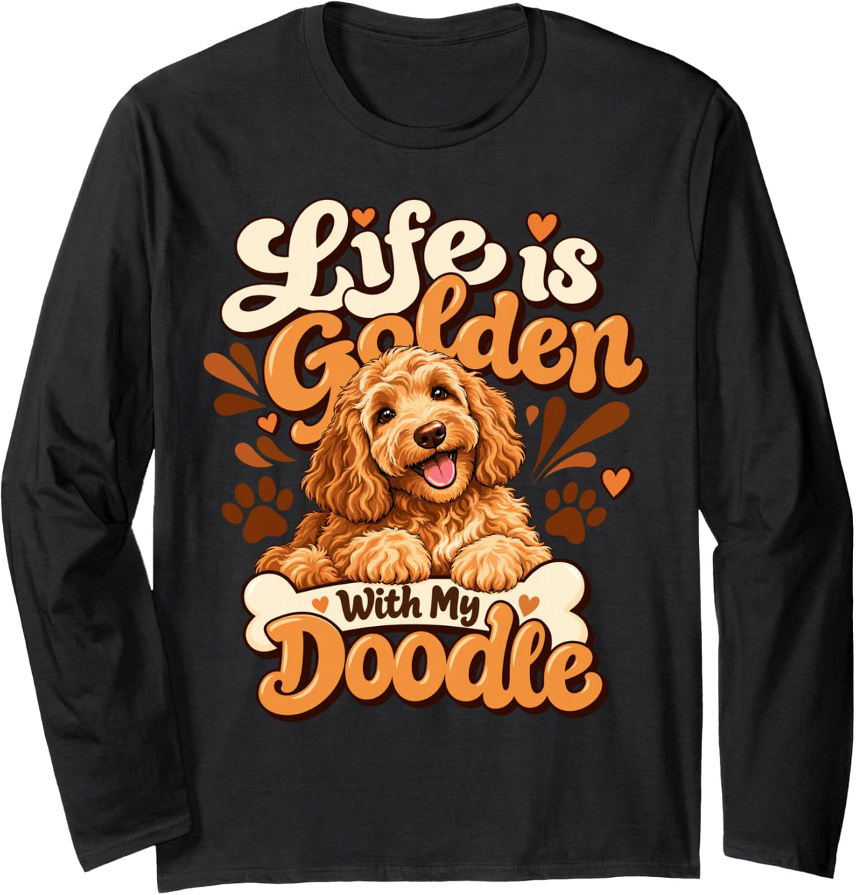 Life is Golden with My Doodle Goldendoodle Funny Dog Lover Long Sleeve T-Shirt - Adult Unisex Black