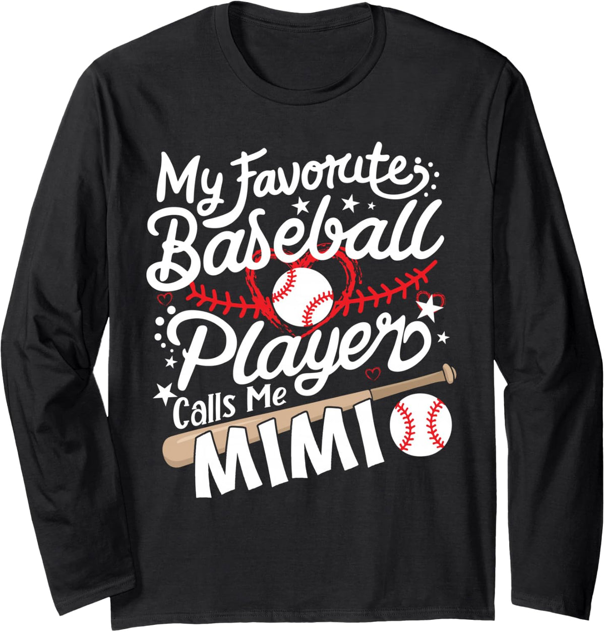 My Favorite Baseball Player Calls Me Mimi Baseball Grandma Long Sleeve T-Shirt - Adult Unisex Black