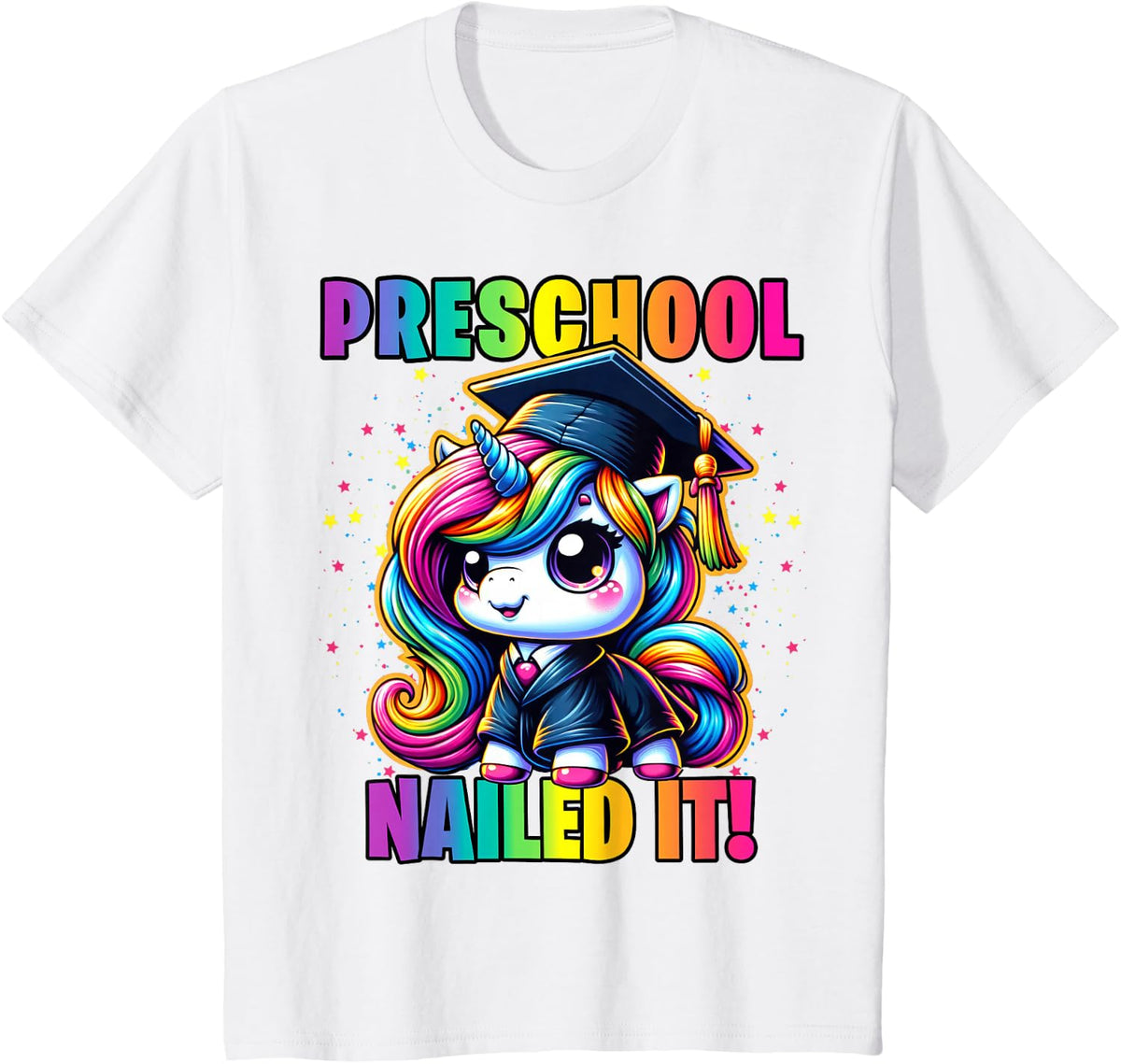Graduation Preschool Unicorn Nailed It Pre-K Girls Grad T-Shirt - White