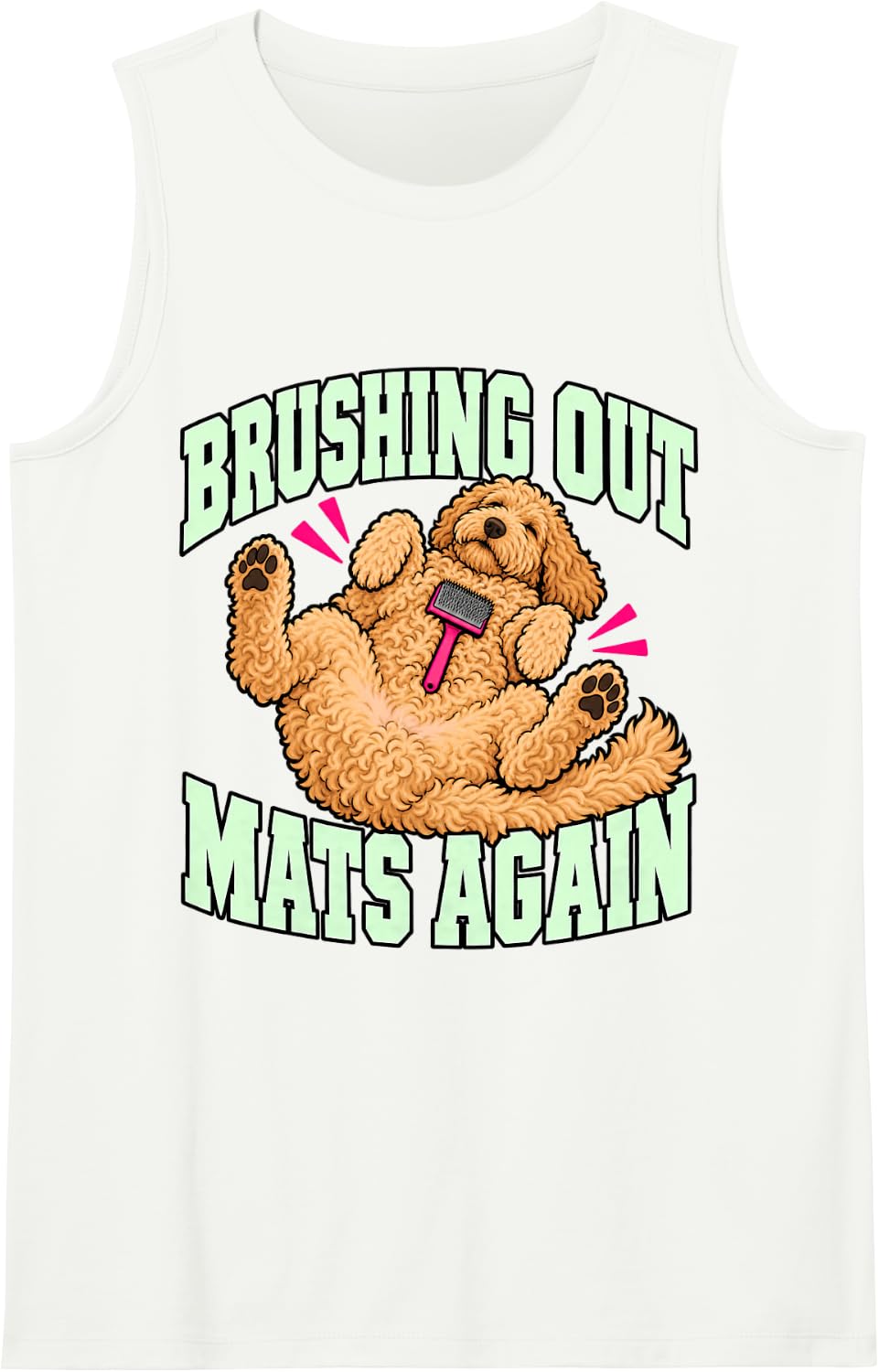 Goldendoodle Brushing Out Mats Again Doodle Dad Humor Puppy Sleeveless Tank Top - White