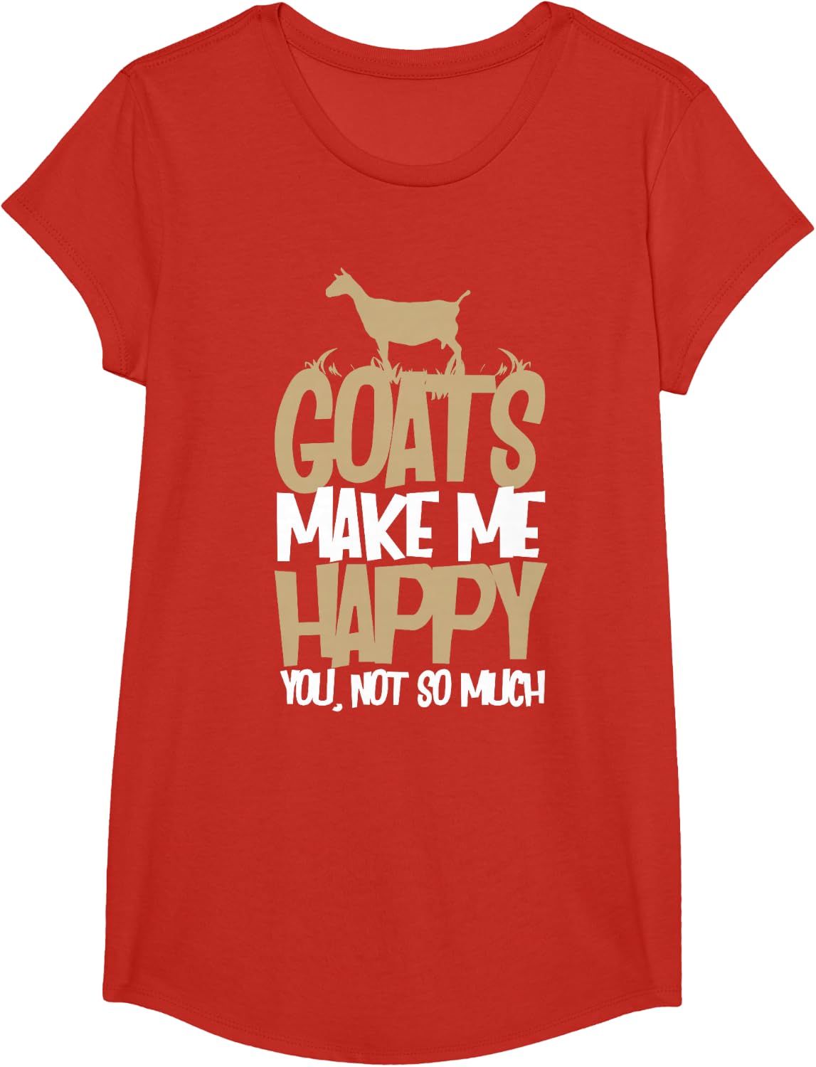 Goats Make Me Happy You Not So Much T-Shirt T-Shirt - Girls Red