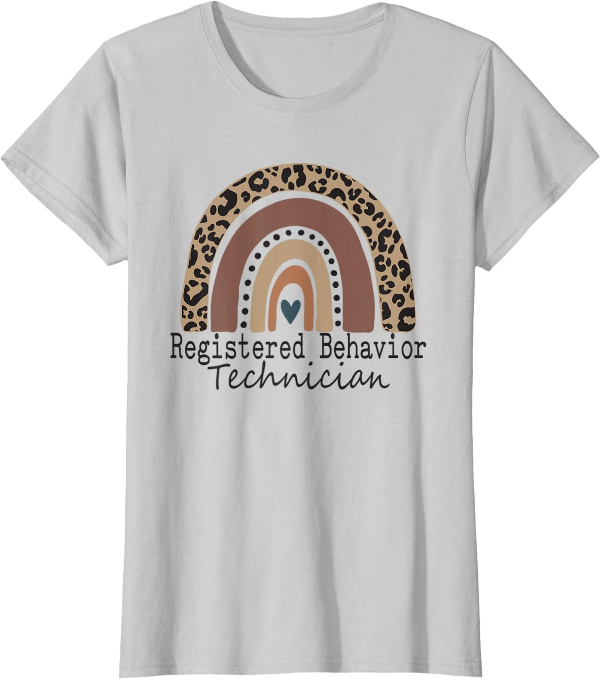 RBT Registered Behavior Technician ABA Therapist Rainbow T-Shirt - Silver Grey