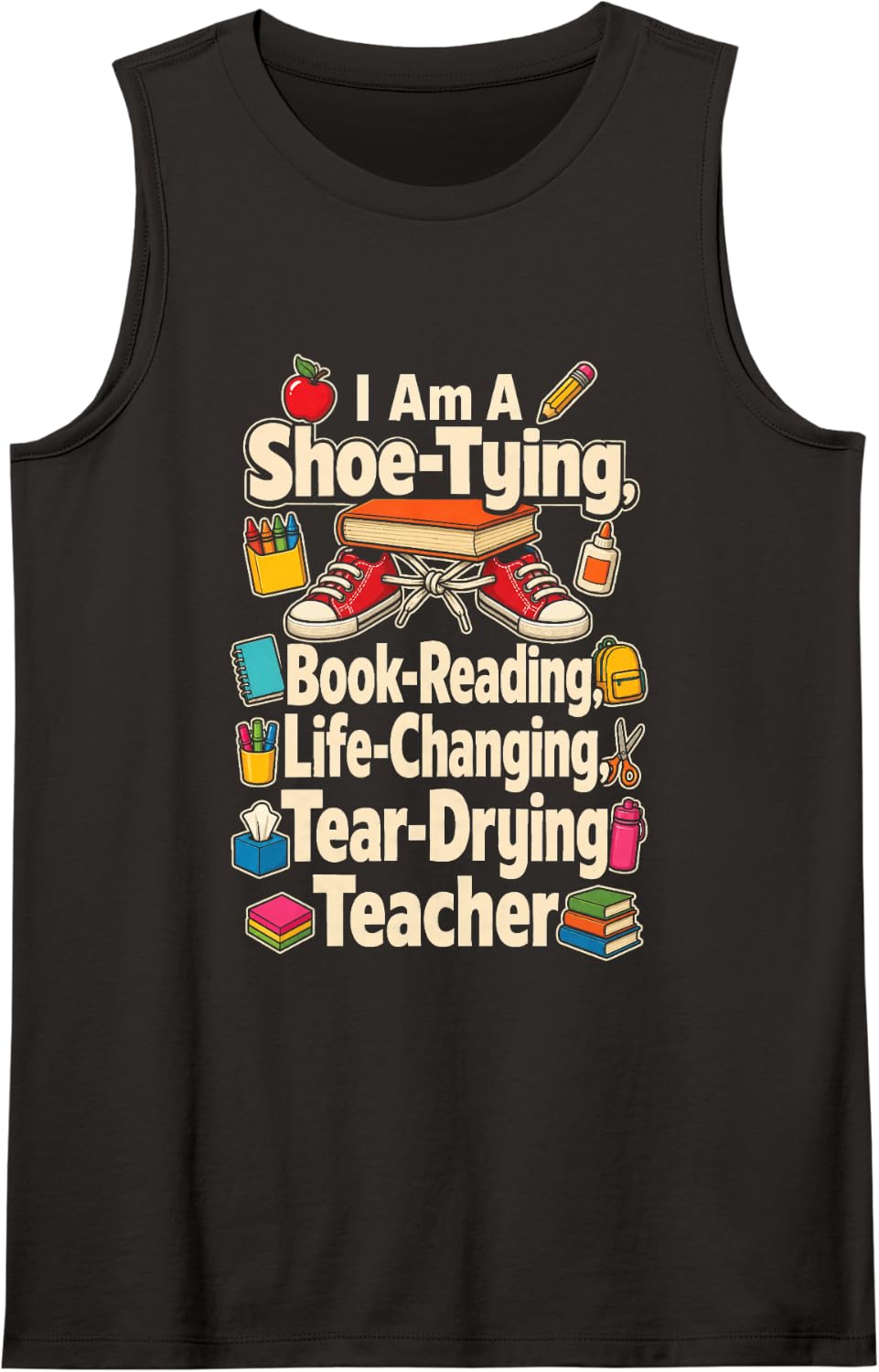 Elementary Teacher Shoe Tying Book Reading Life Changing Sleeveless Tank Top - Black