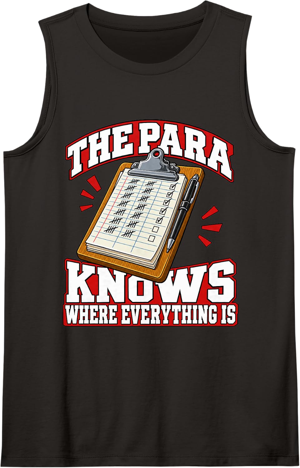 Paraeducator The para Knows Where Everything is Data Fans Sleeveless Tank Top - Black