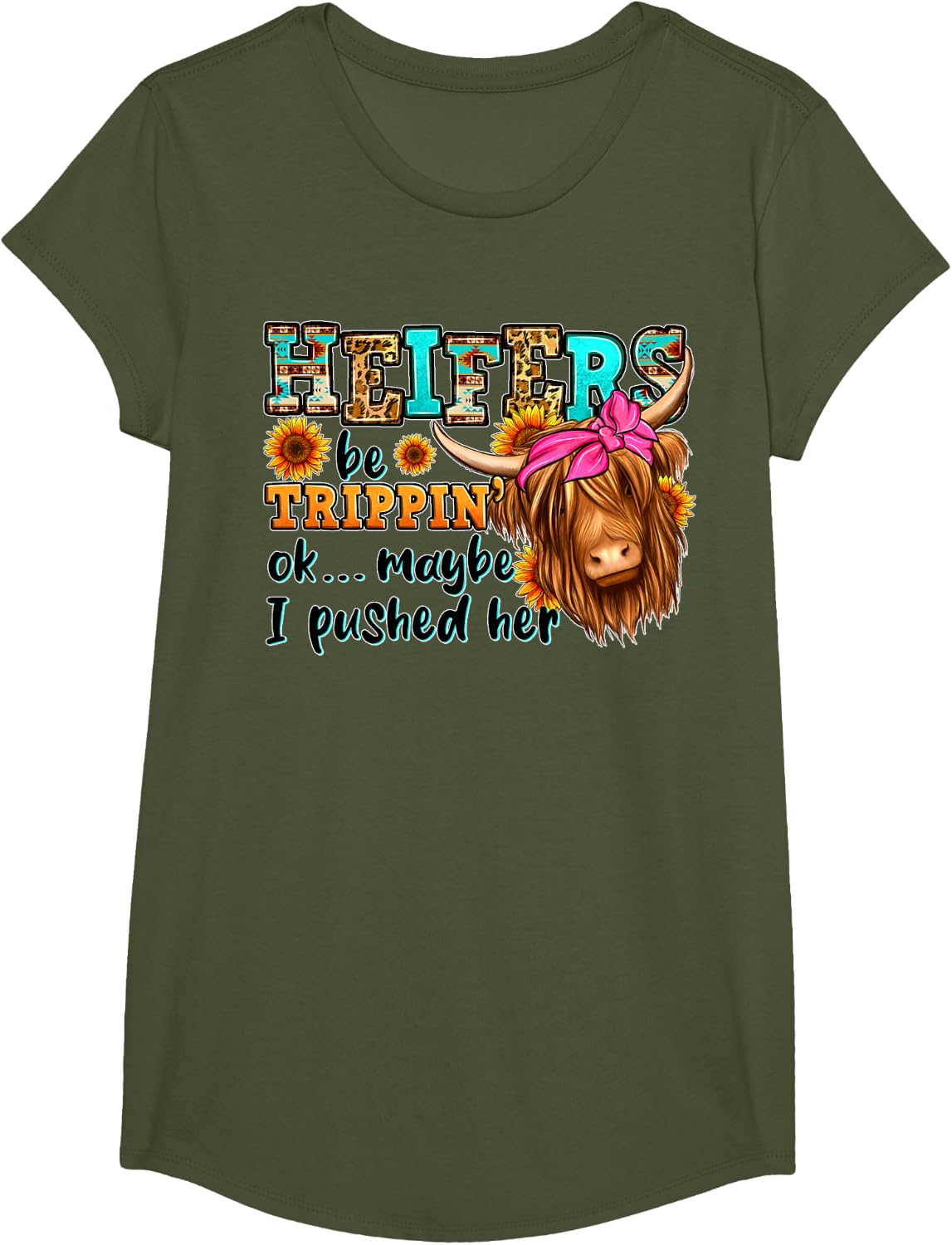 Heifer Be Trippin Western Country Longhaired Cow Animal Farm T-Shirt - Girls Olive Green