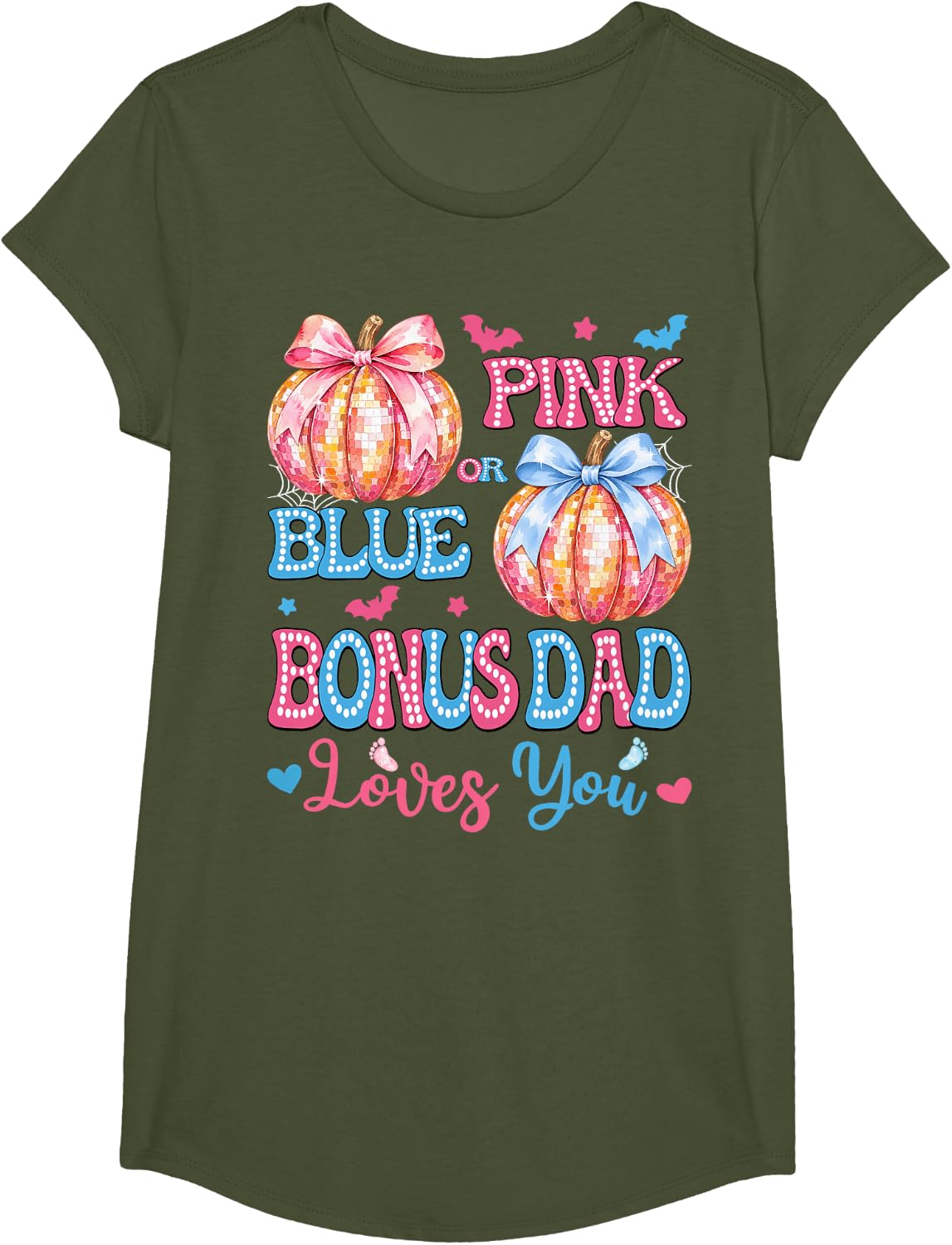 Pink or Blue Bonus Dad Loves You Pumpkin Disco Gender Reveal T-Shirt - Girls Olive Green
