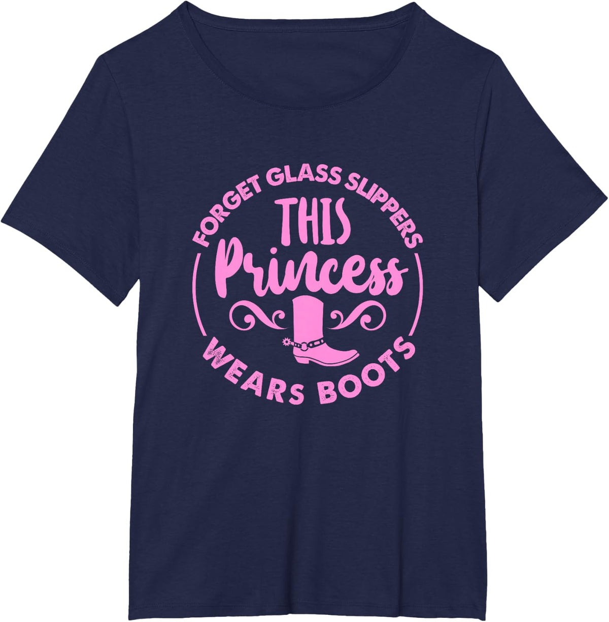 Forget Glass Slippers This Princess Wears Boots T-Shirt - Navy Blue