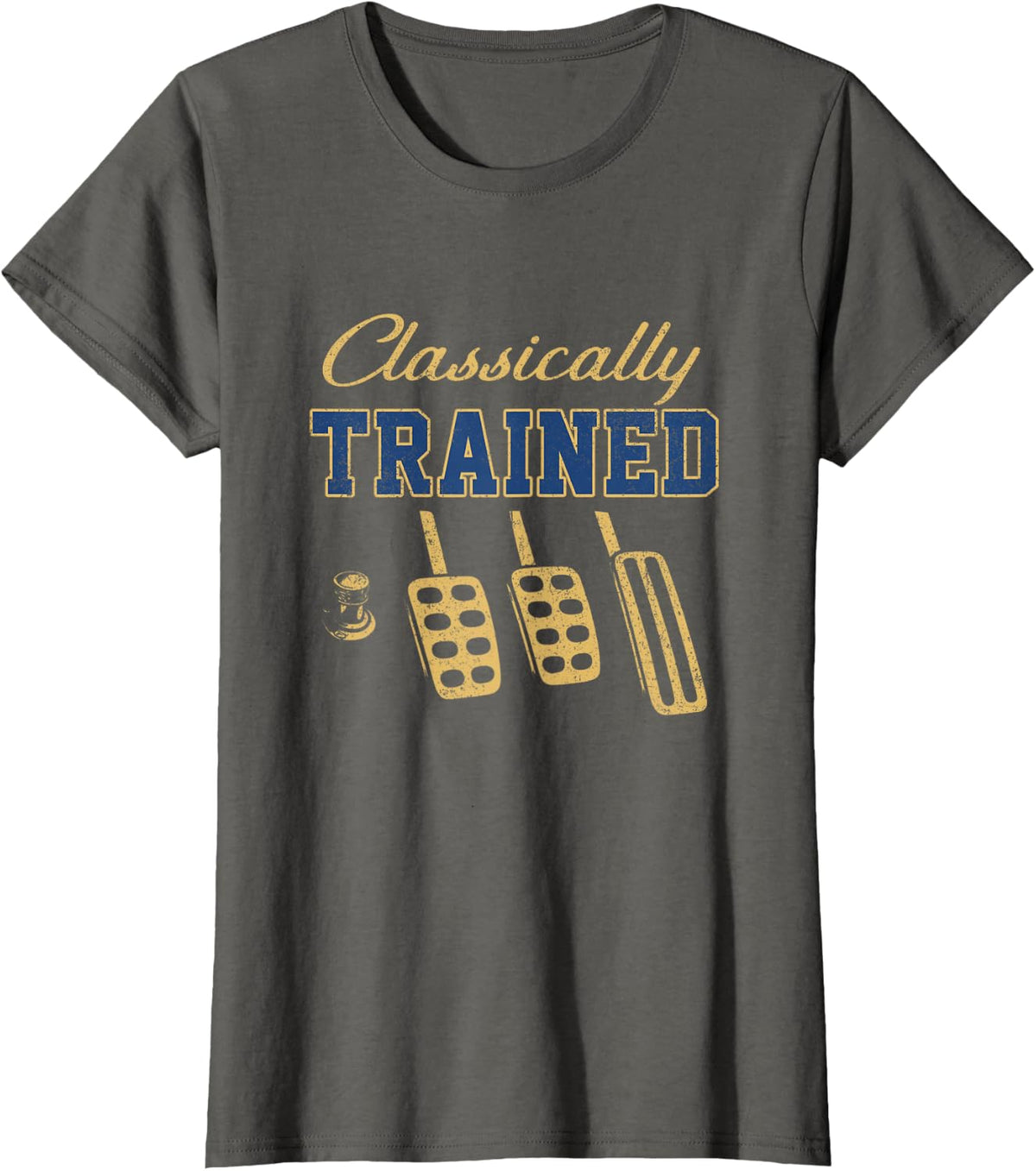 Classically Trained with Dimmer Manual Car Pedals Driving T-Shirt - Asphalt Grey