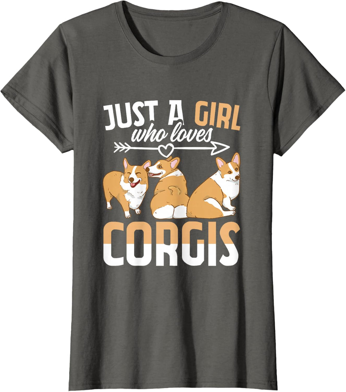 Pembroke Welsh Corgi - Just a Girl who Loves Corgis T-Shirt - Asphalt Grey