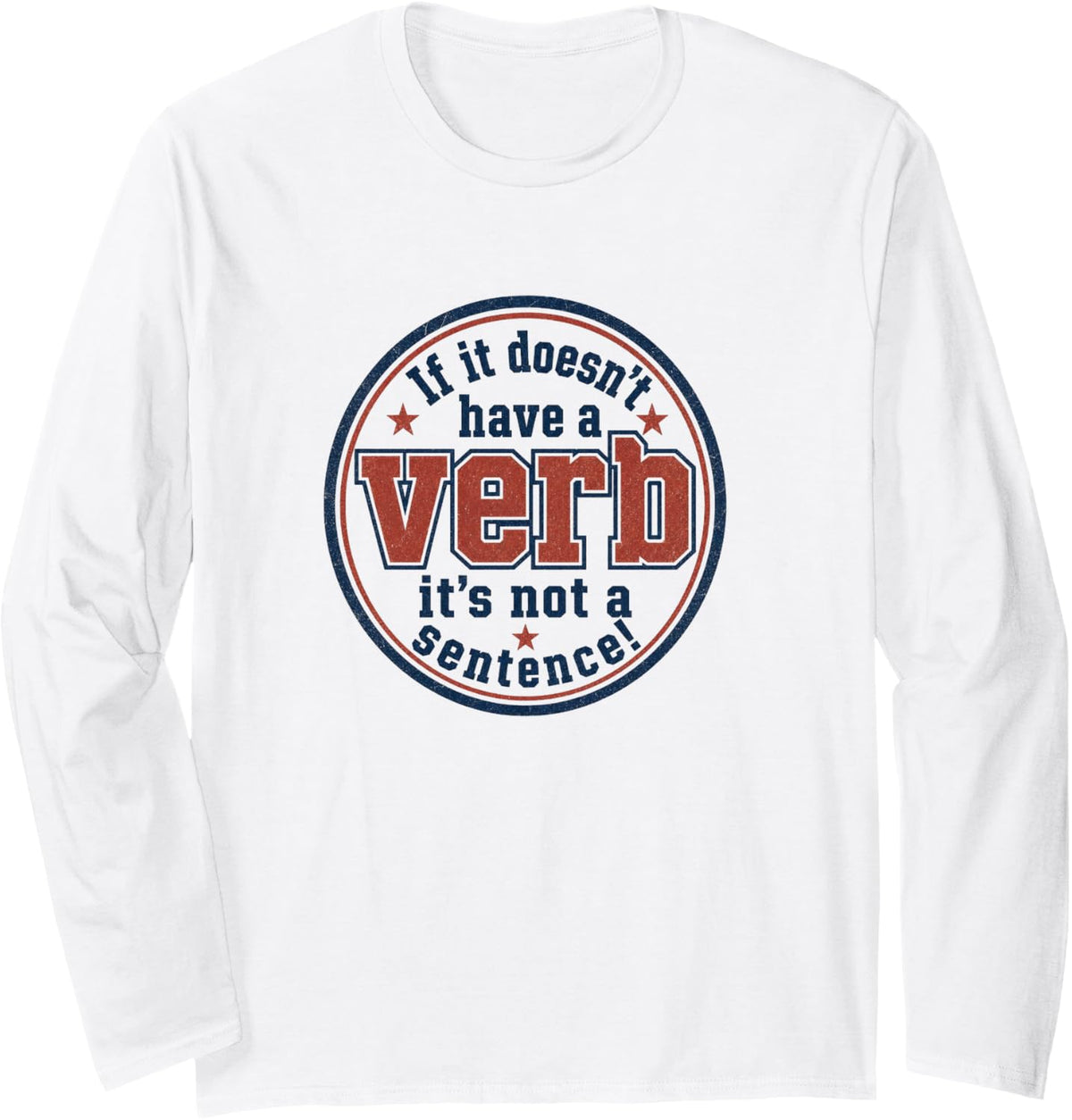 Funny Grammar Teacher Retro English Language Arts Humor Long Sleeve T-Shirt - Adult Unisex White