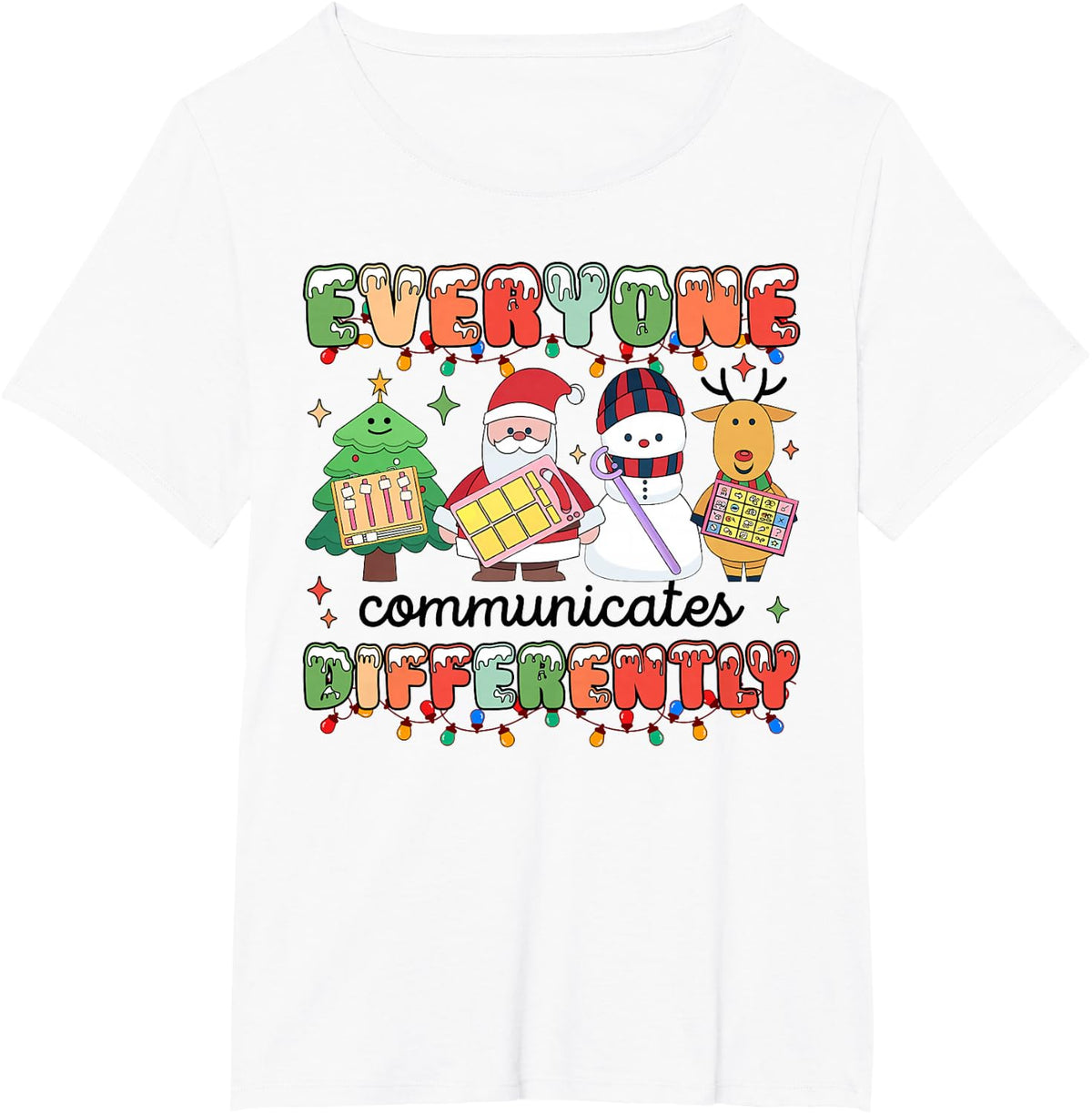 Everyone Communicate Differently Autism Awareness Christmas T-Shirt - White