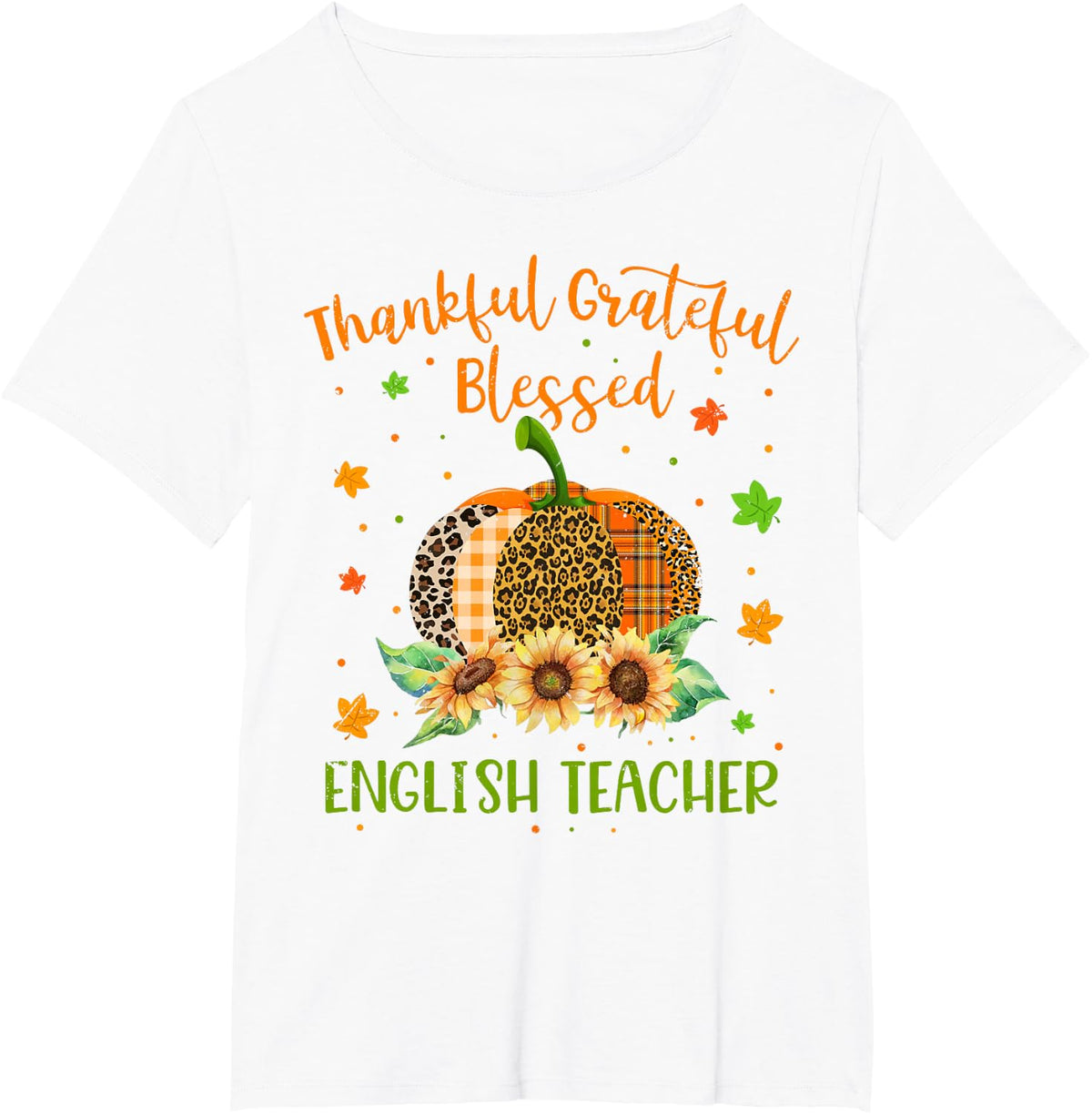 Thankful English Teacher Pumpkin Sunflower Thanksgiving T-Shirt - White