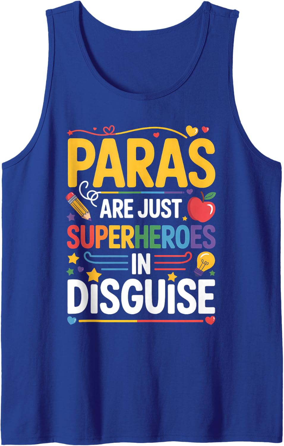 Paras are Just Superheroes in Disguise para Educator Humor Sleeveless Tank Top - Royal Blue