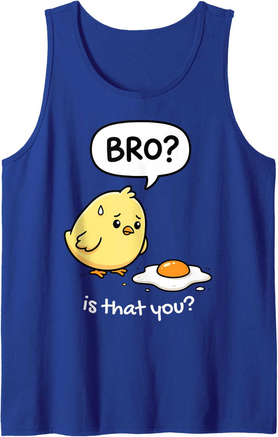Funny Chick Bro Egg Raw Egg Joke Graphic Sleeveless Tank Top - Royal Blue