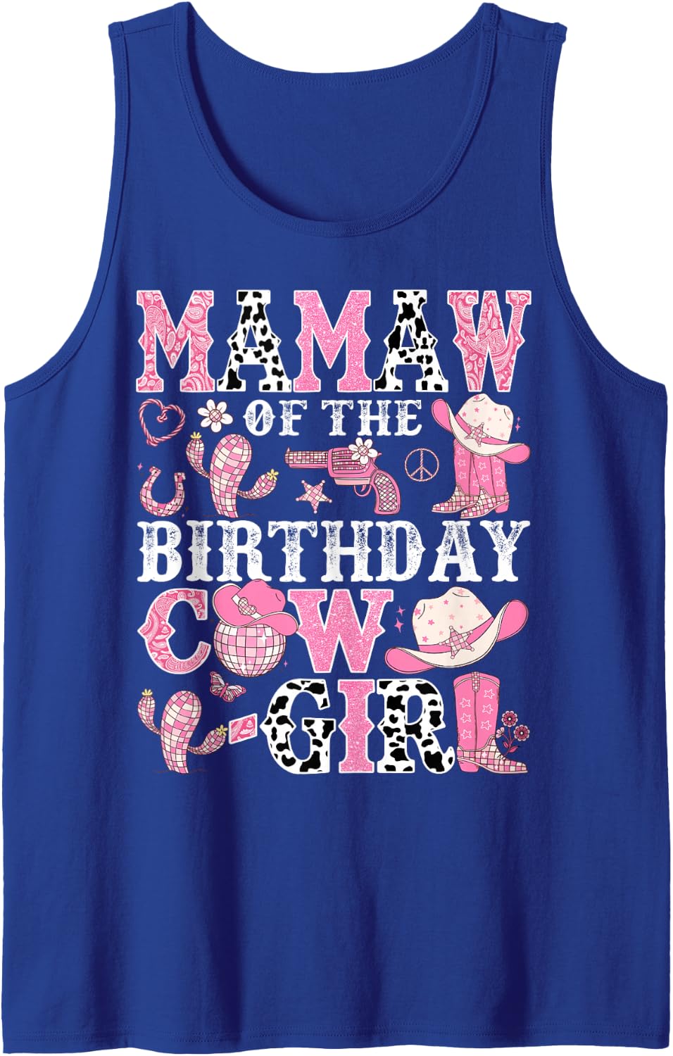 Mamaw of The Birthday Cow-Girl Rodeo Cowgirl Birthday Sleeveless Tank Top - Royal Blue