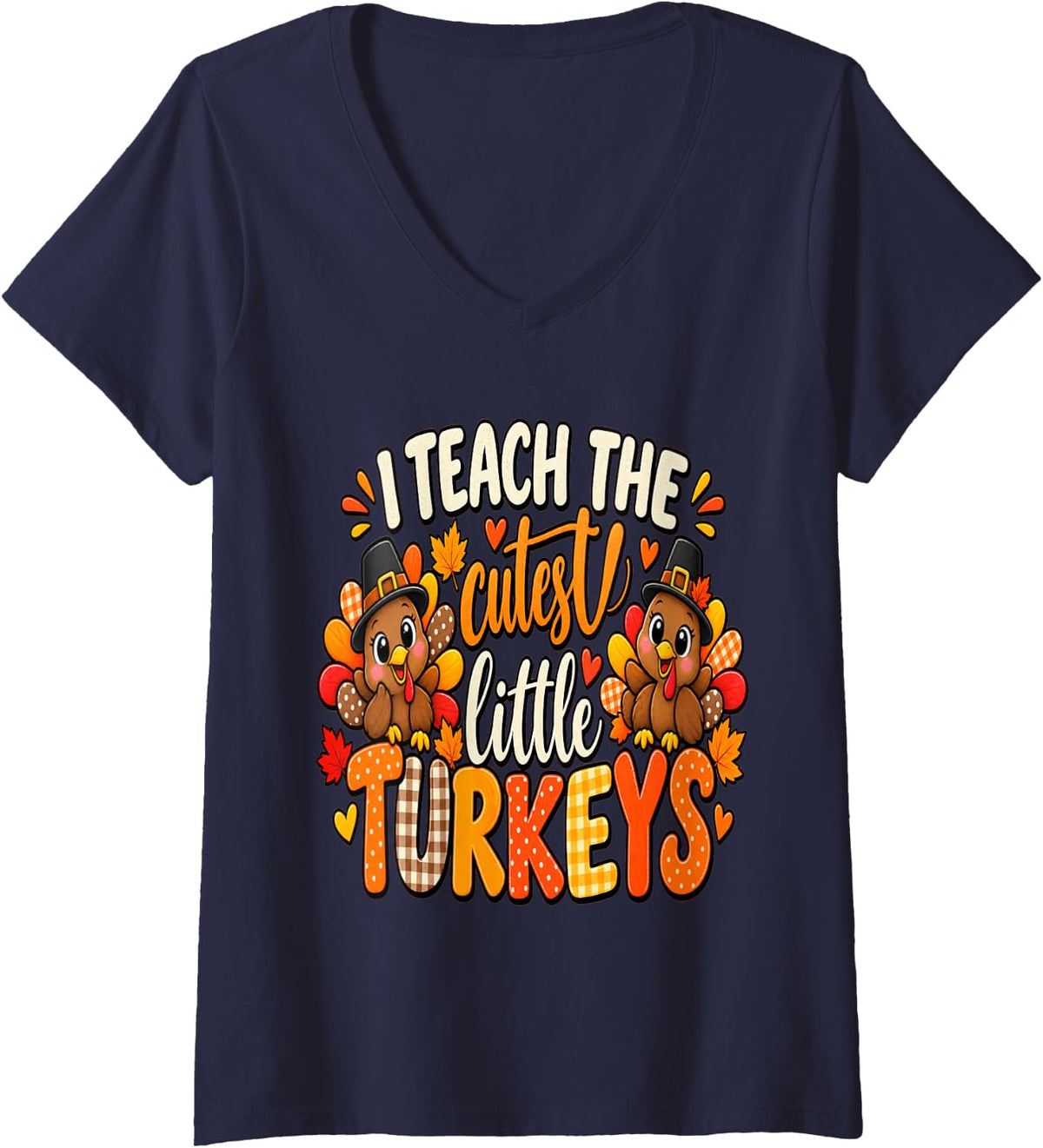 Women's Thanksgiving Teacher I Teach the Cutest Little Turkeys V-Neck T-Shirt - Navy Blue