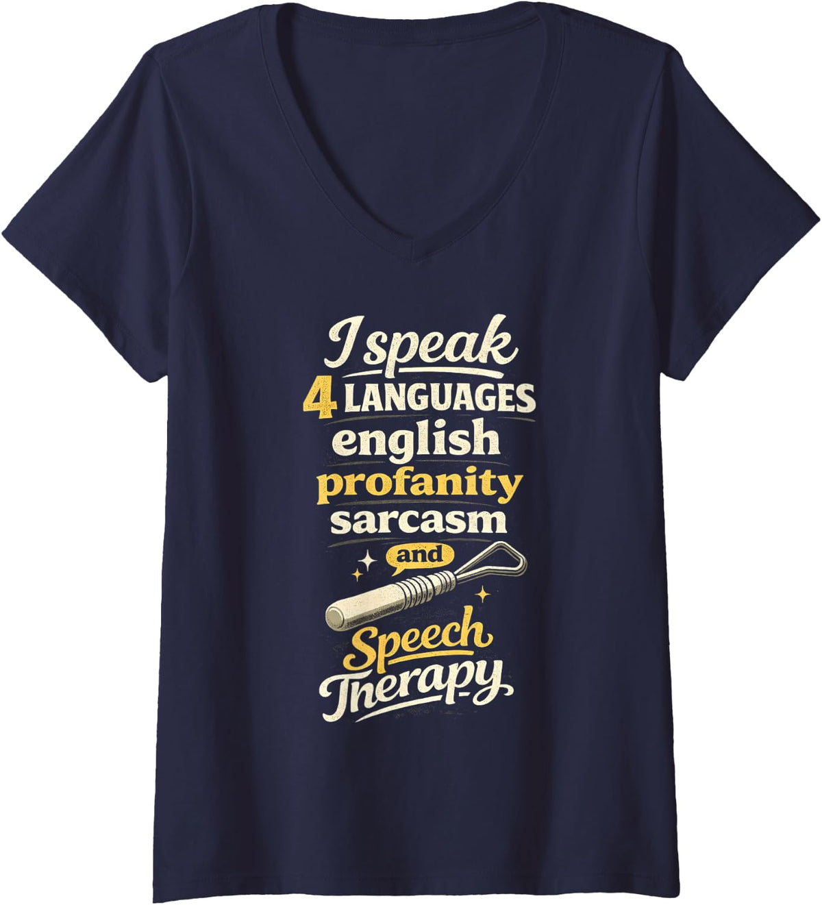 Women's SLP Speech-Language Pathologist Speaks Sarcasm Therapy V-Neck T-Shirt - Navy Blue