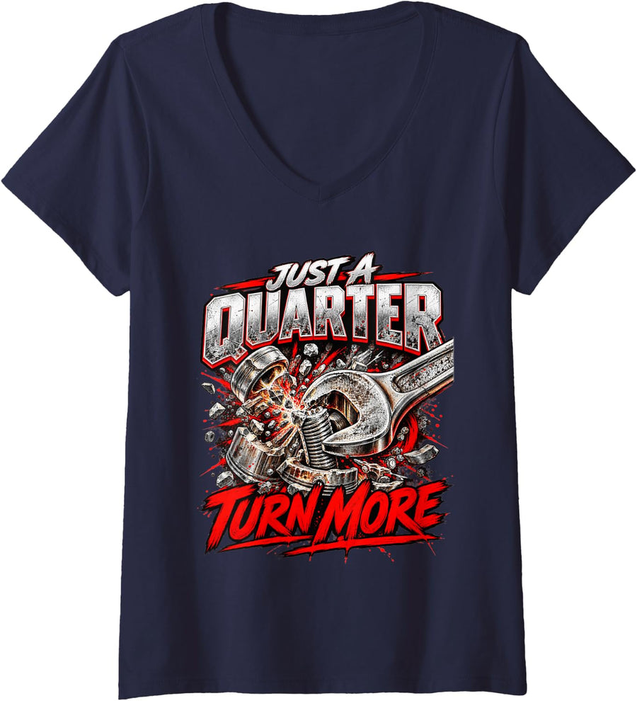 Women's Just A Quarter Turn More Funny Mechanic Wrench Auto Repair V-Neck T-Shirt - Navy Blue