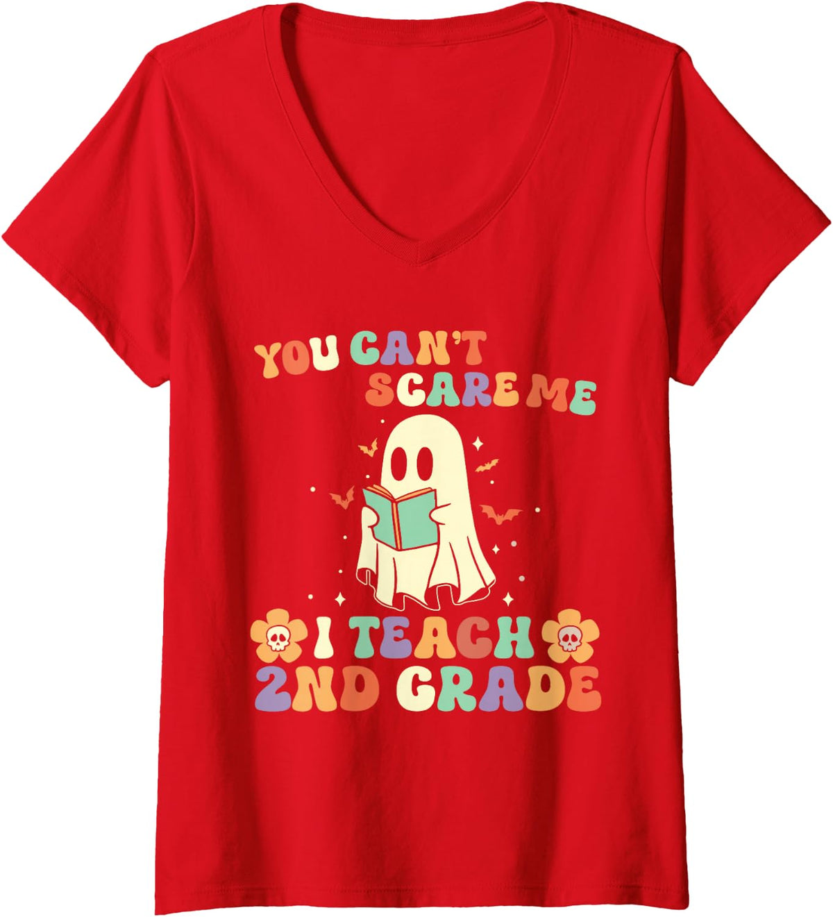 Women's You Can't Scare Me I'm a 2nd Second Grade Teacher Halloween V-Neck T-Shirt - Red