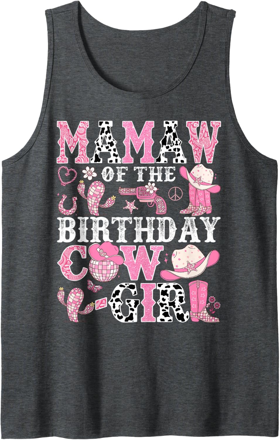 Mamaw of The Birthday Cow-Girl Rodeo Cowgirl Birthday Sleeveless Tank Top - Dark Heather Grey