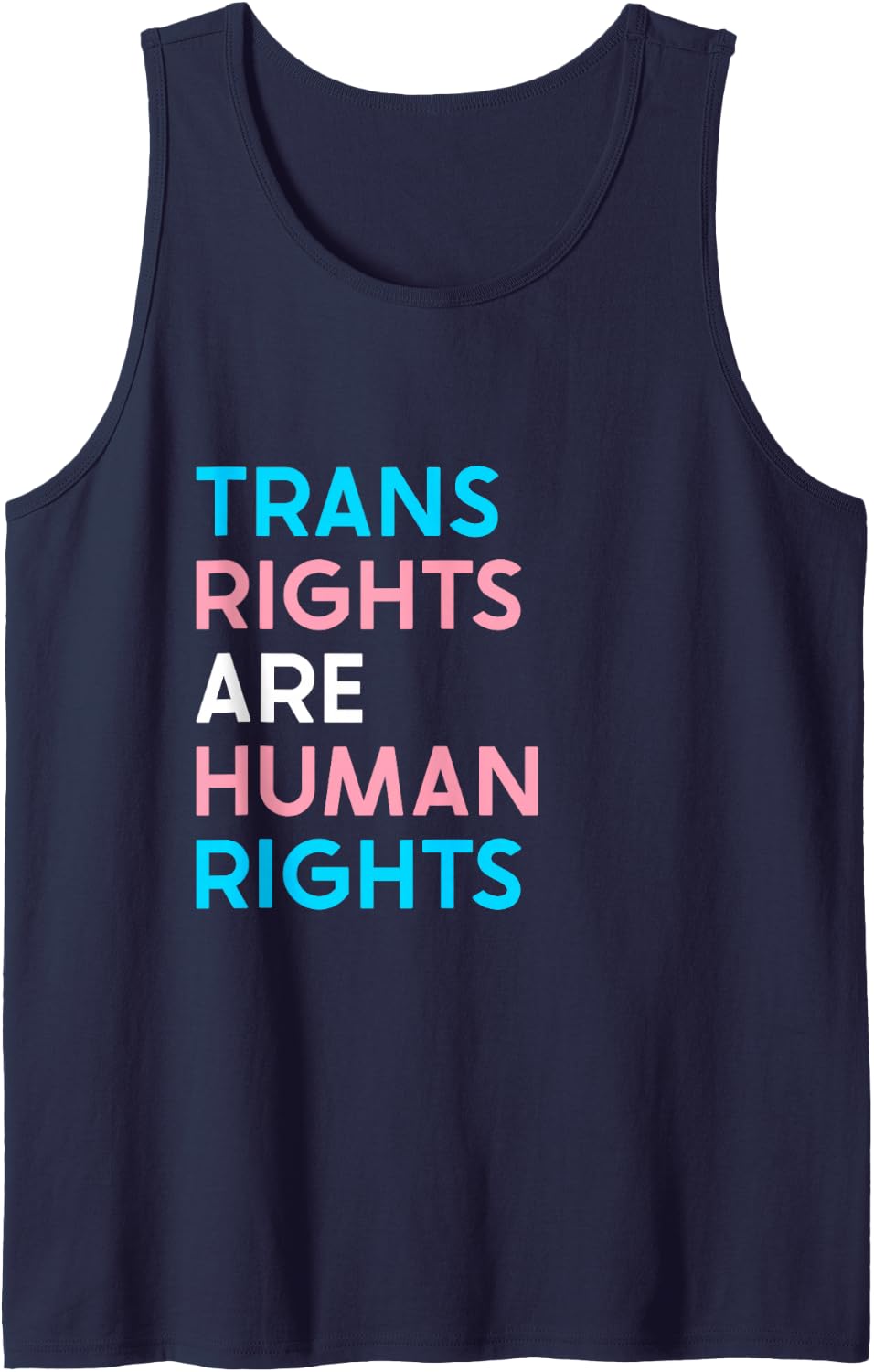 Trans Rights Are Human Rights LGBTQIA Transgender Pride Gift Tank Top - Navy Blue