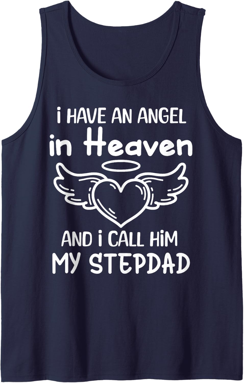 I Have an Angel in Heaven I Call Her My Stepdad Cute Tank Top - Navy Blue
