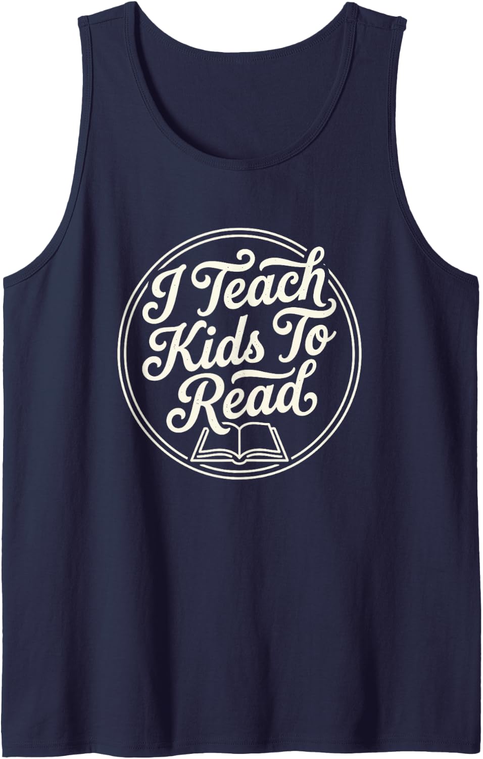 First Grade Teacher I Teach Kids to Read Literacy Instructor Sleeveless Tank Top - Navy Blue