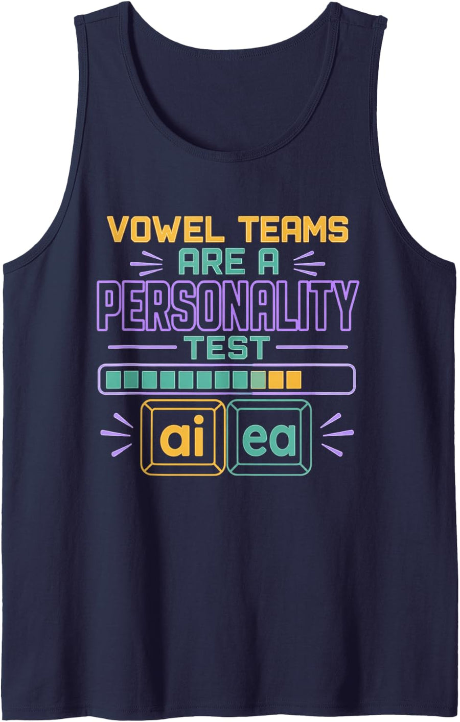Vowel Teams are A Personality Test Reading Teacher Sleeveless Tank Top - Navy Blue