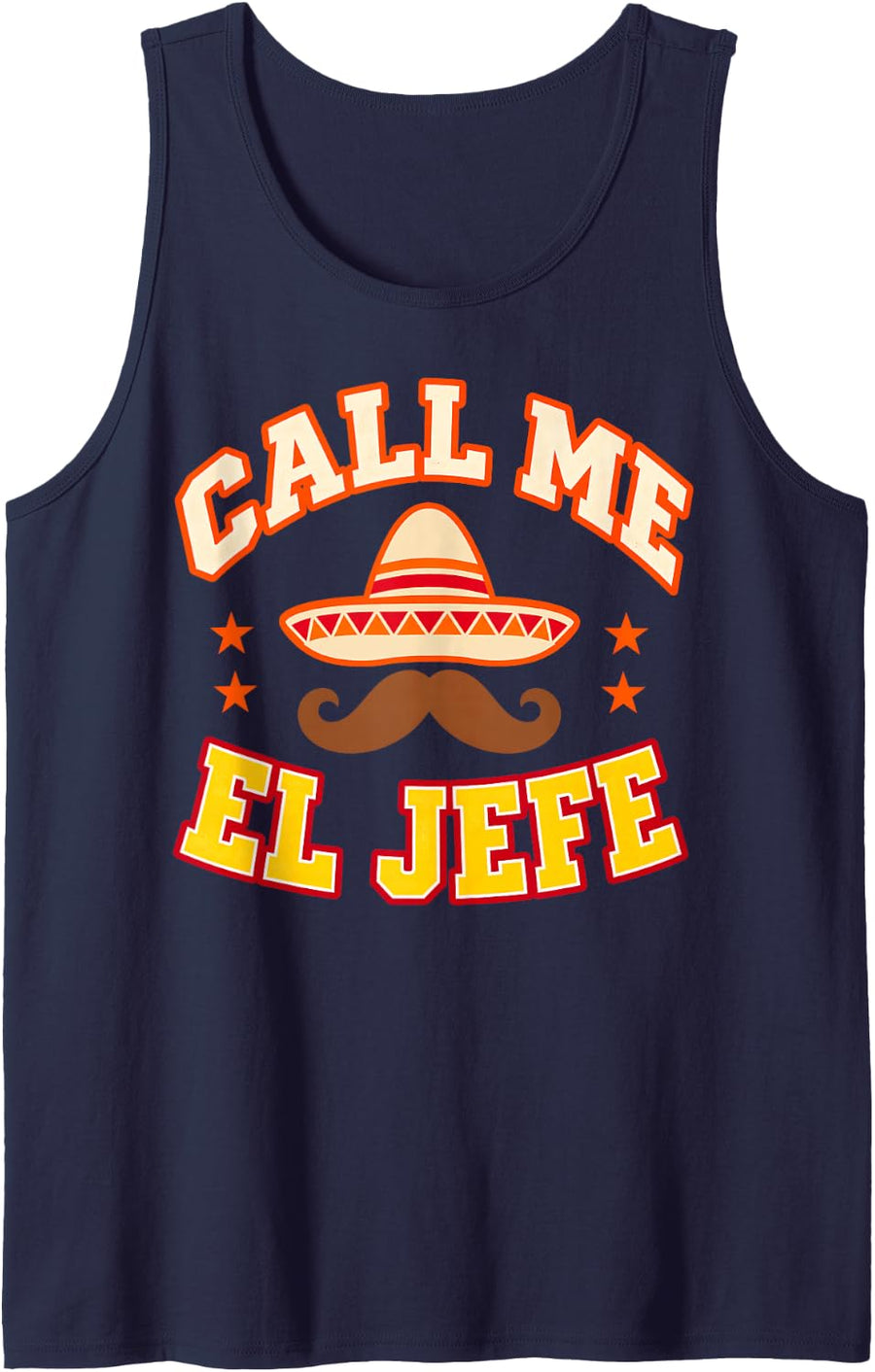 Call Me El Jefe Spanish Mexican Funny El Jefe Sleeveless Tank Top - Navy Blue