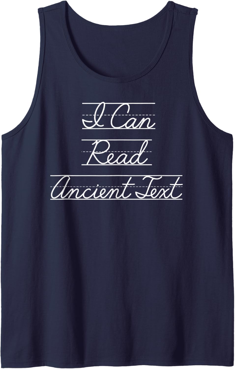 Cursive Handwriting I Can Read Ancient Text Humor Sleeveless Tank Top - Navy Blue