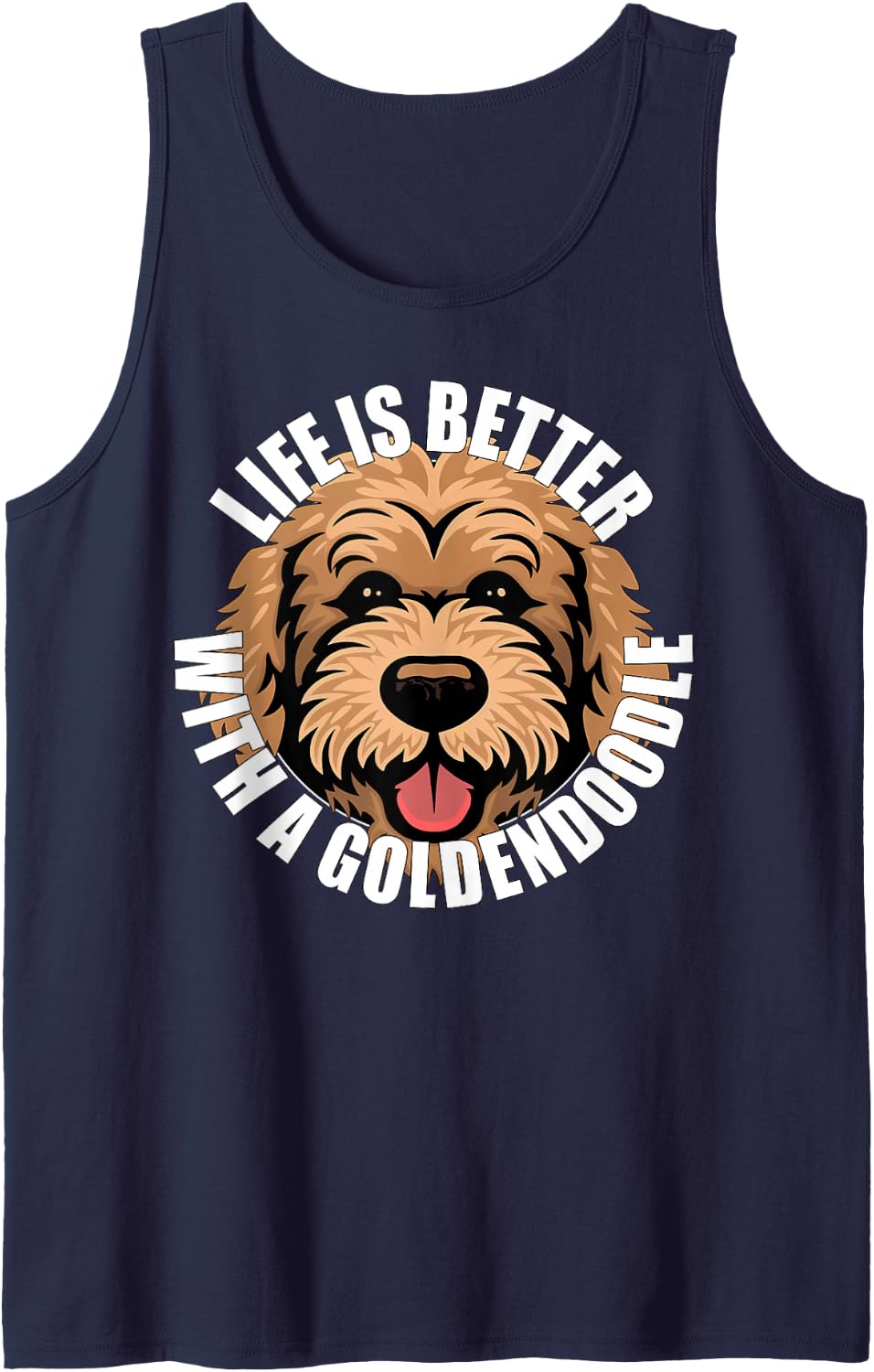 Goldendoodle Lover Life is Better With a Goldendoodle Dog Tank Top - Navy Blue