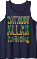 Without Allah I'm Nothing Islamic Ramadan 2026 Muslim Tank Top - Navy Blue